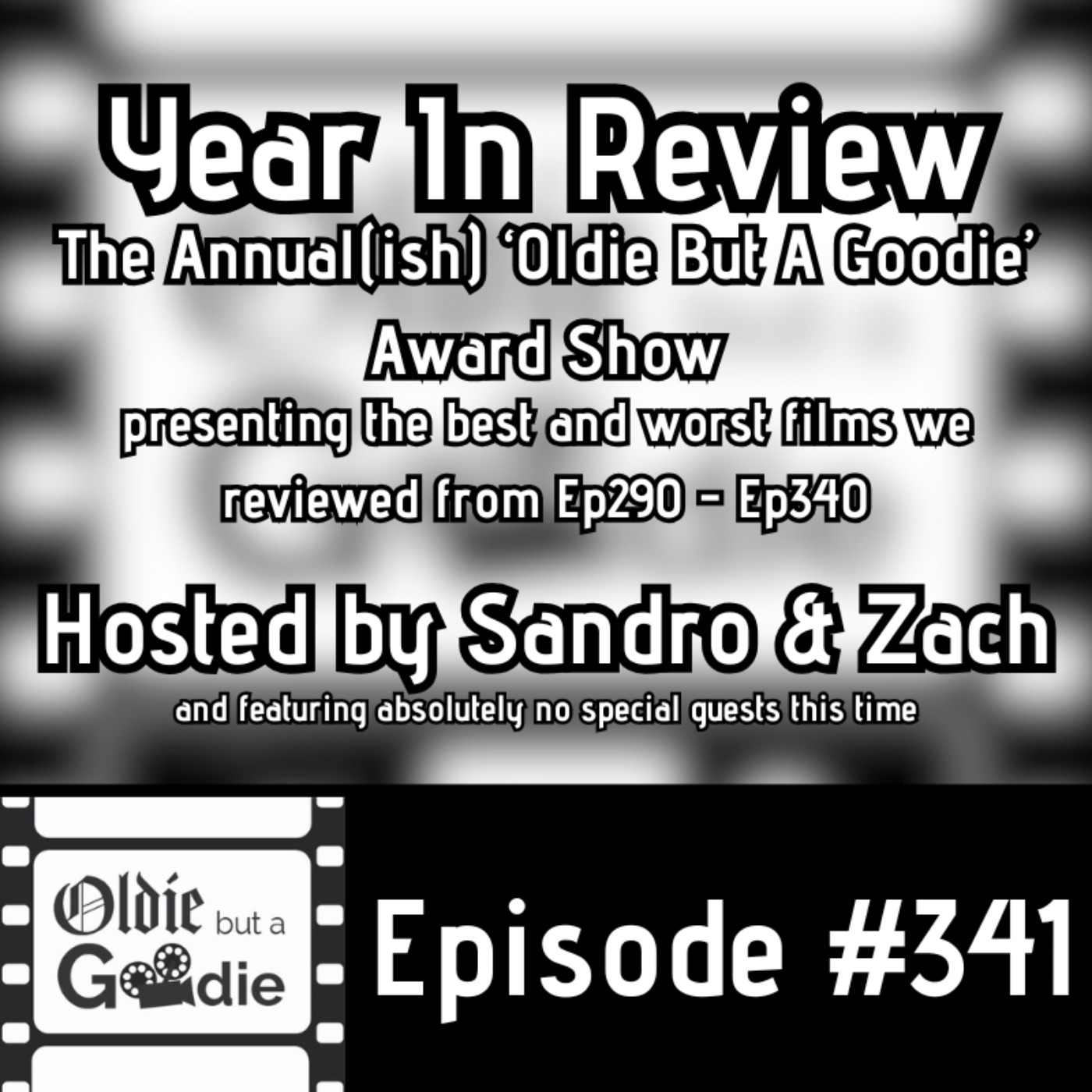 #341: Year In Review (Best and Worst from Ep290 - Ep340)