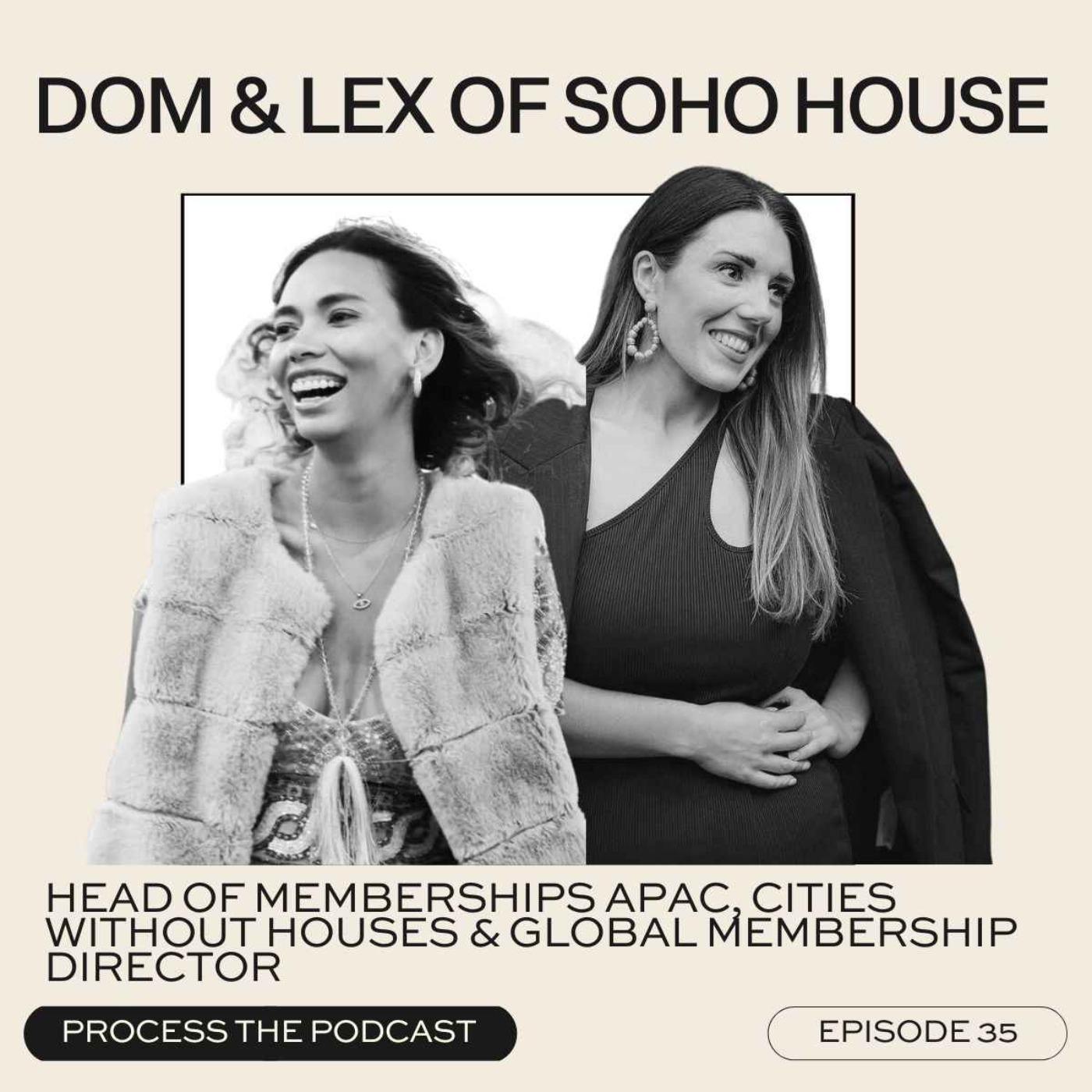 cover art for Soho House Sydney is coming & what it takes to create a space people want to be a part of with Dom and Lexie of Soho House