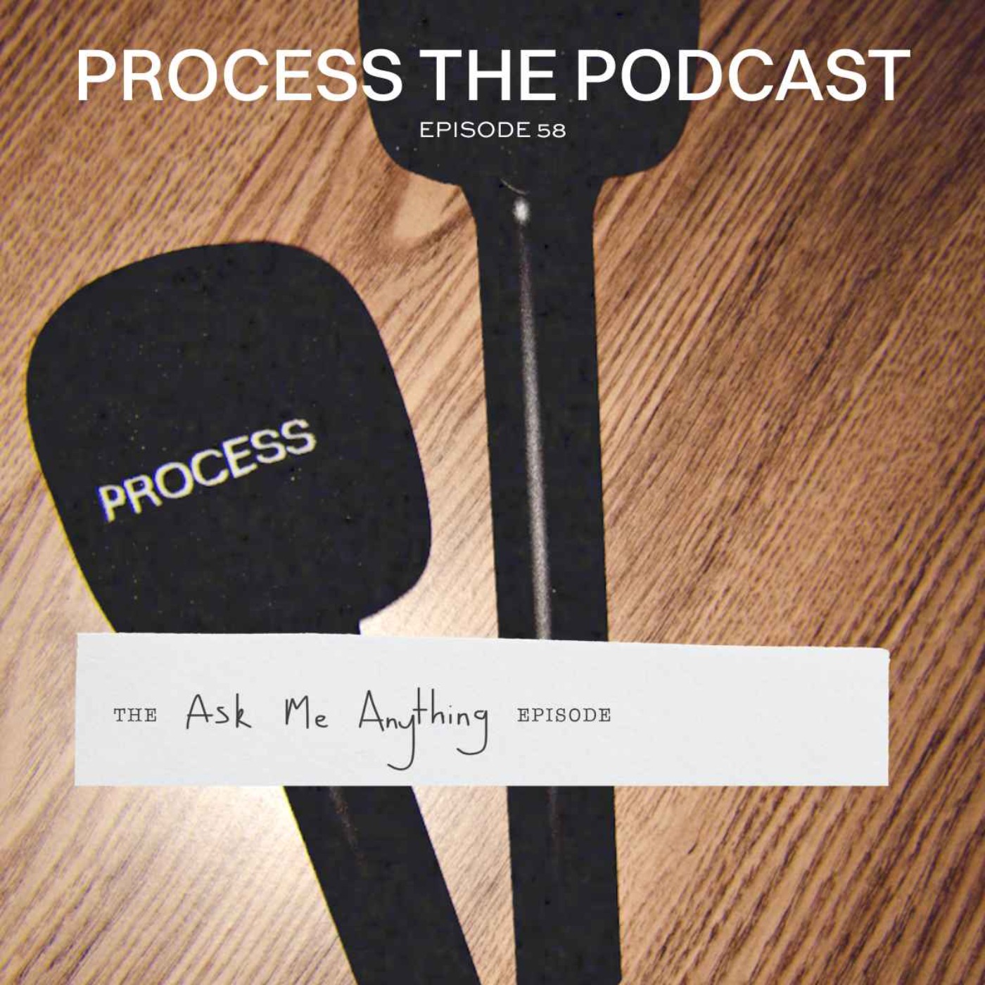 Process The Podcast