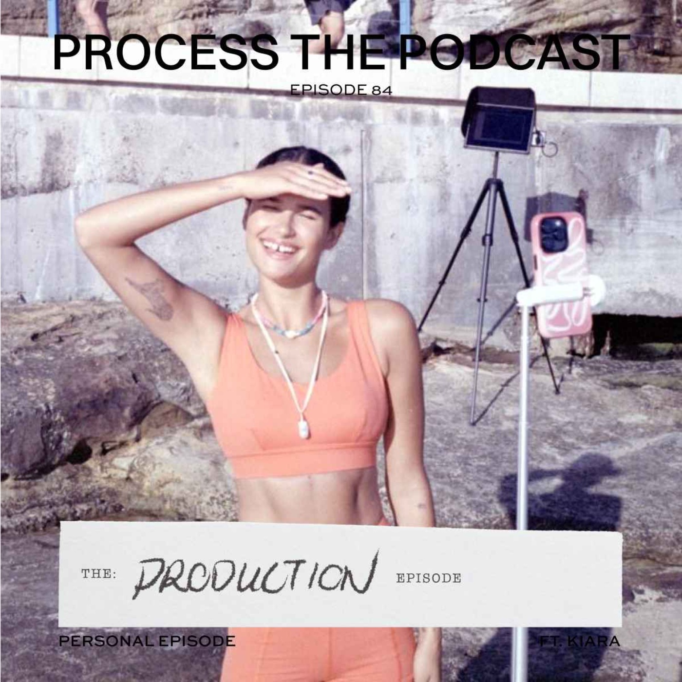 Process The Podcast