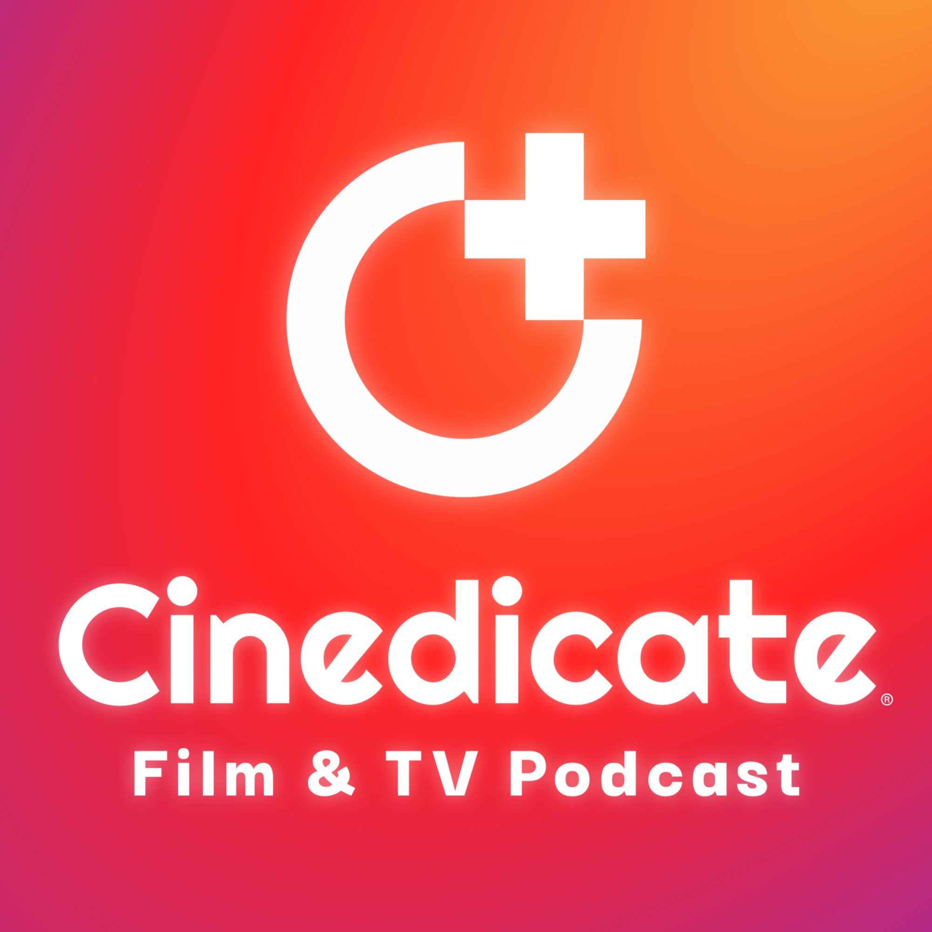 The Cinedicate: Film & TV Podcast