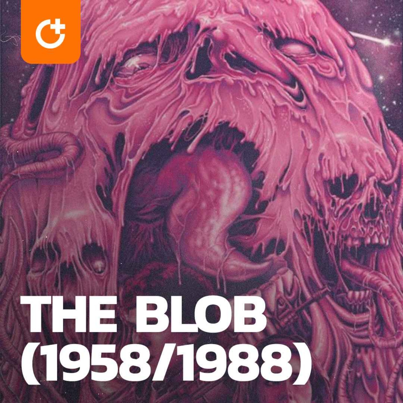 #90 - The Blob (1958/1988) - How Our Fears are Reflected in Film and Theme Songs For Horror Films episode artwork