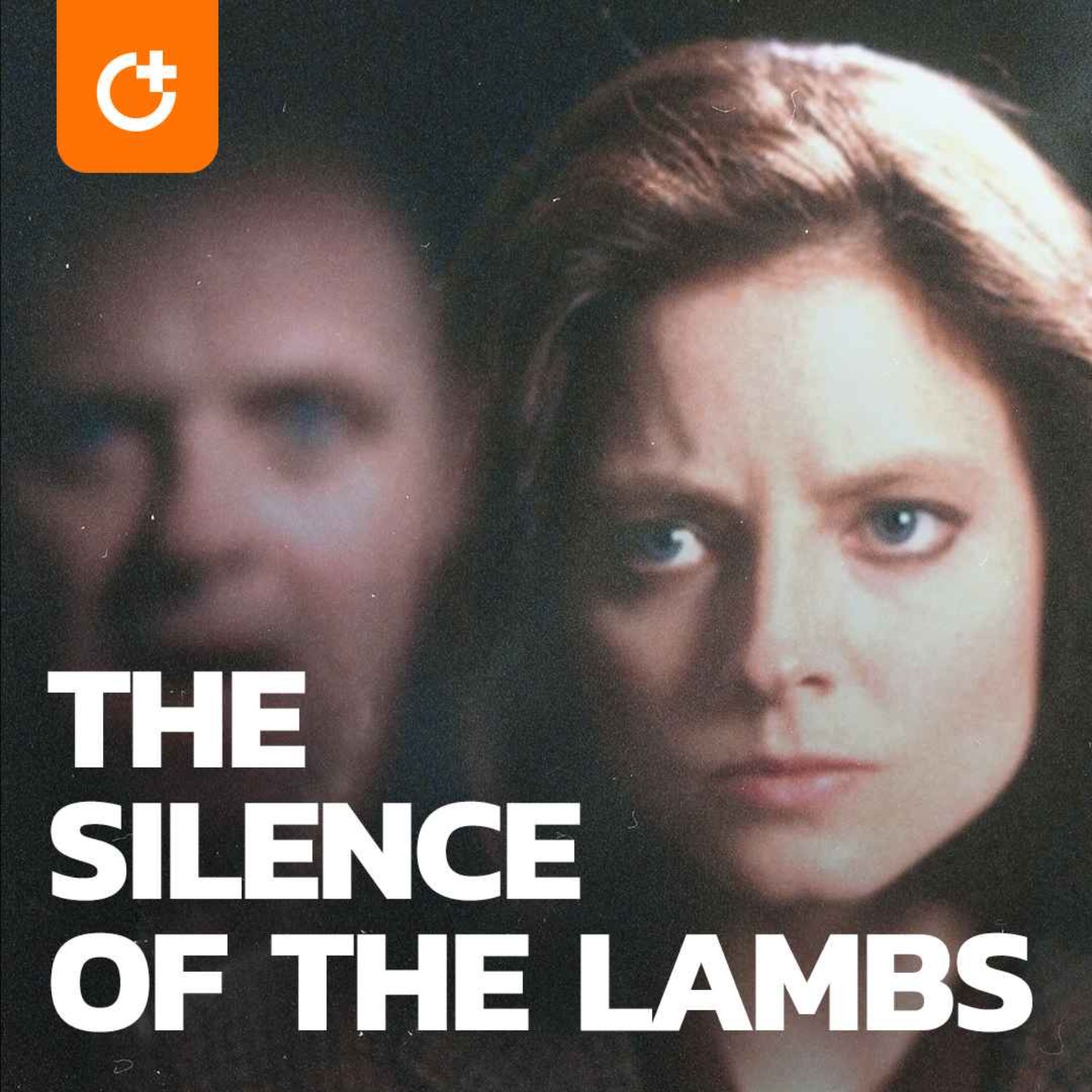 #94 - The Silence of The Lambs (1991) - One of the Greatest Films of All Time, Transformation, and Breaking the Watershed for Elevated Horror episode artwork