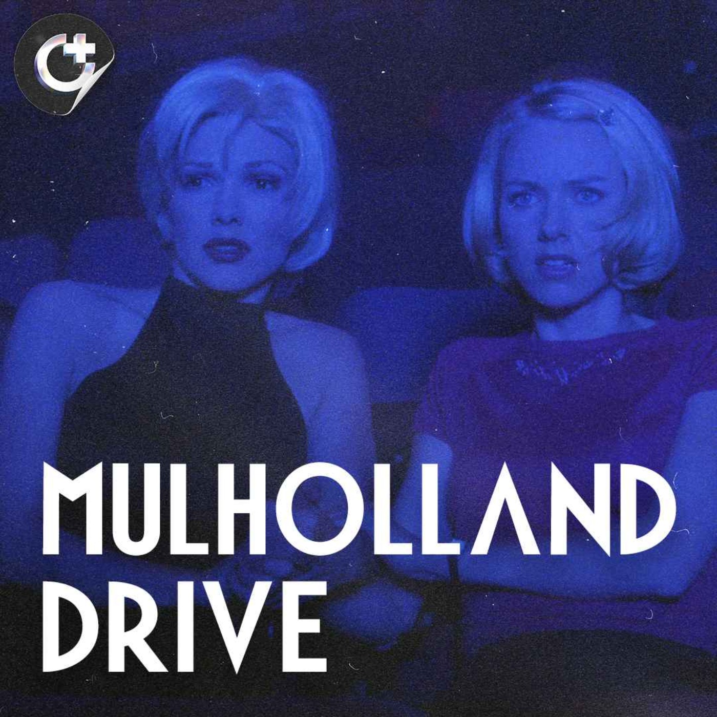 #106 - Mulholland Drive - A Deep Dive into David Lynch's Freudian Fever Dream episode artwork