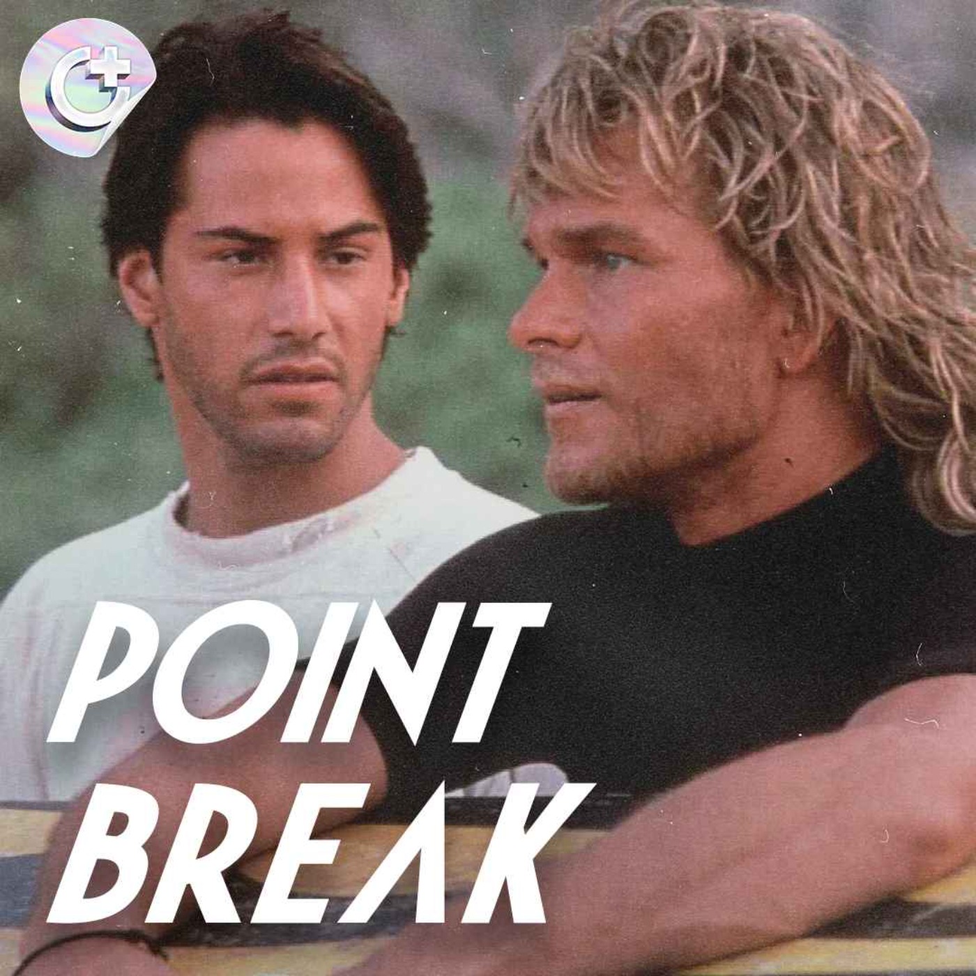 cover art for #123 - Point Break (1991 / 2015) - A Shallow Attempt to Cash in on a Beloved IP