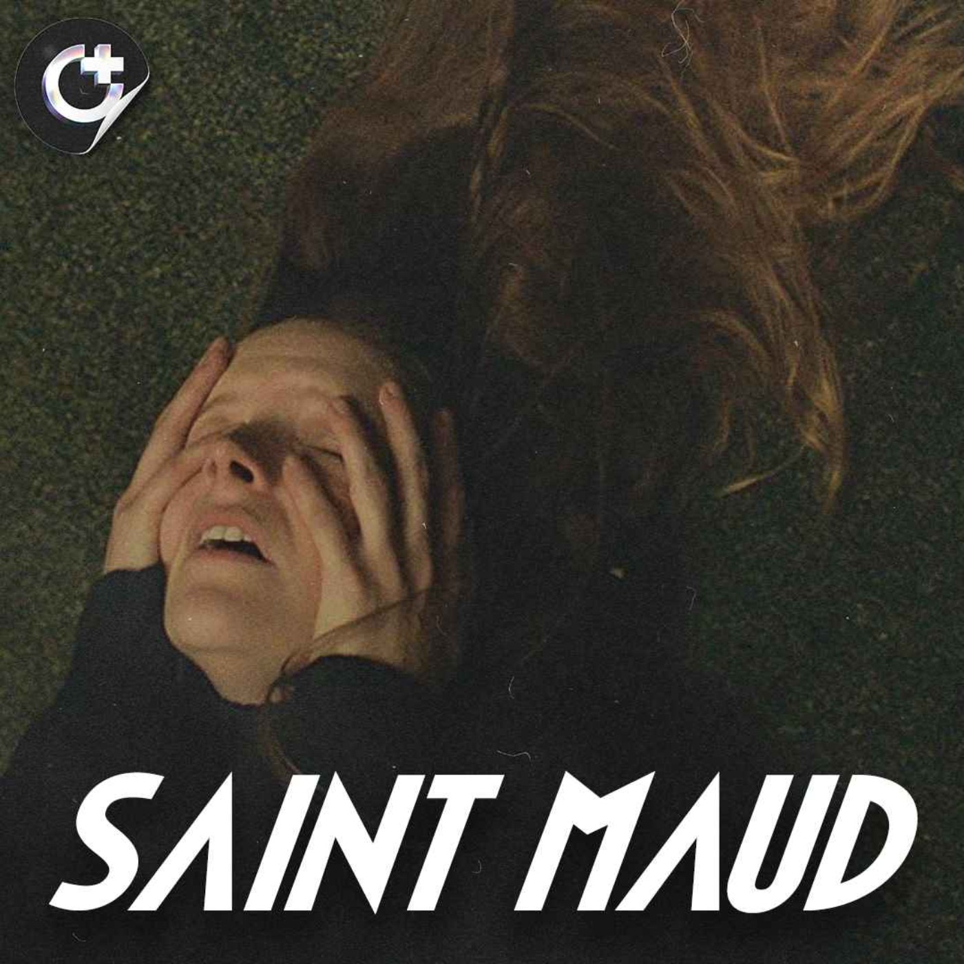 cover art for #142 - Saint Maud: Blurred Realities and Extreme Devotion