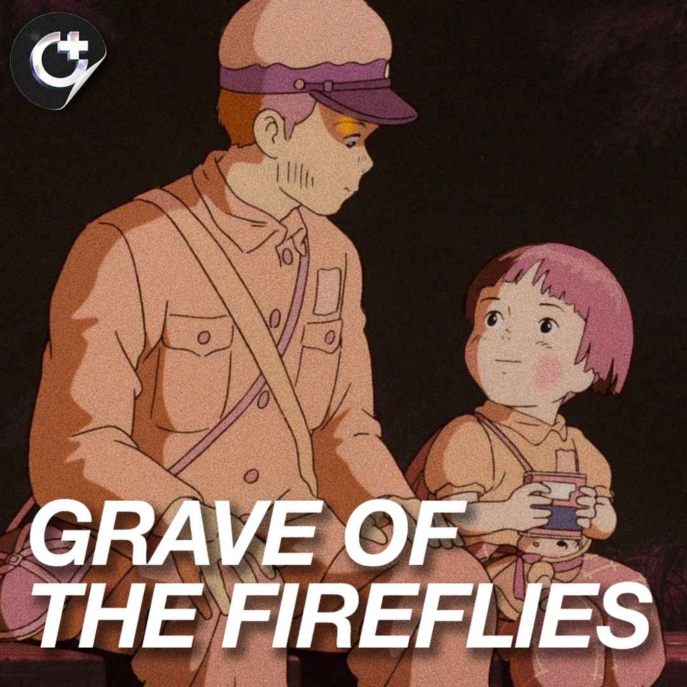 #185 - Grave of the Fireflies (火垂るの墓) - Innocence, Nationalism, and the Firebombing of Kobe