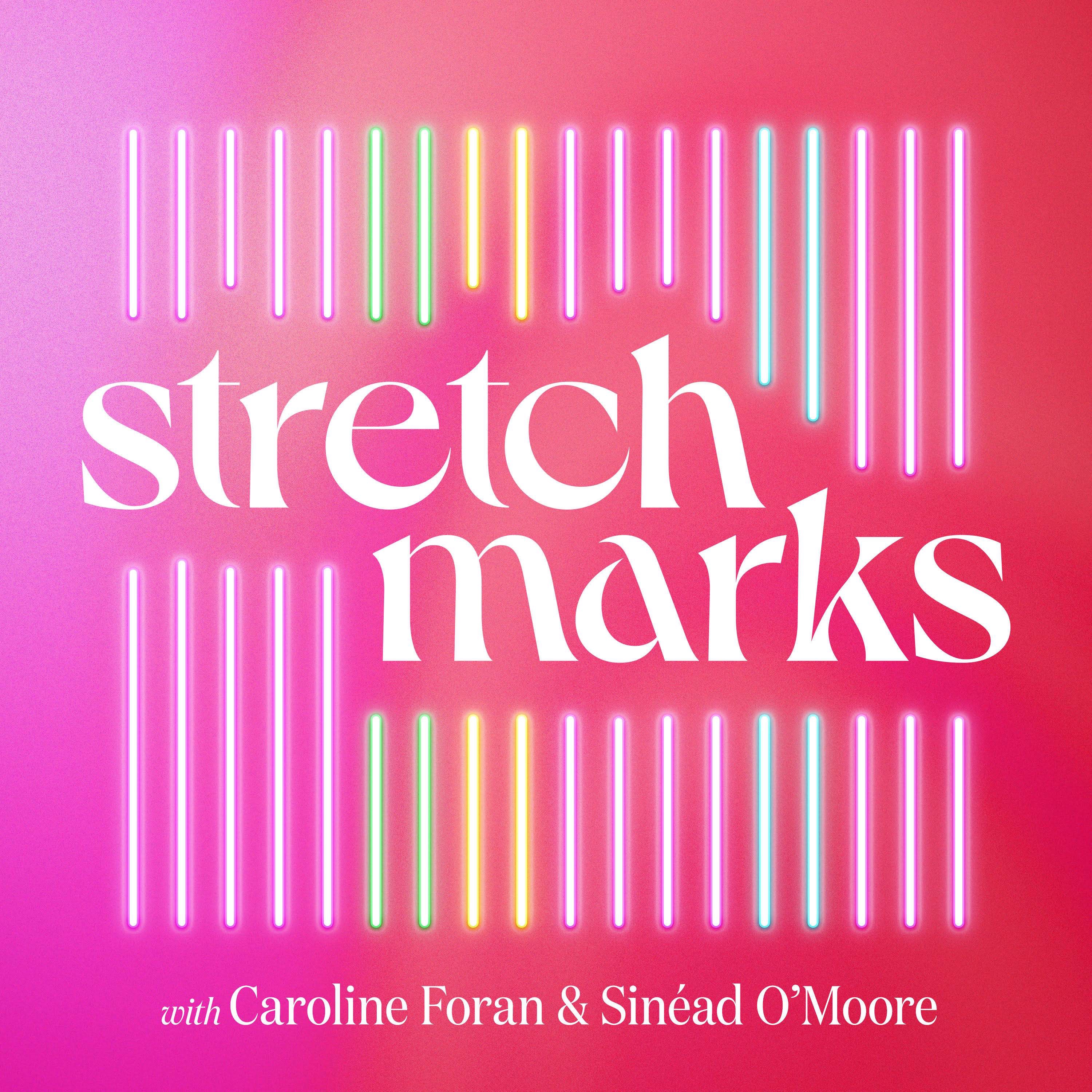 Welcome to Stretch Marks: A getting to know us episode