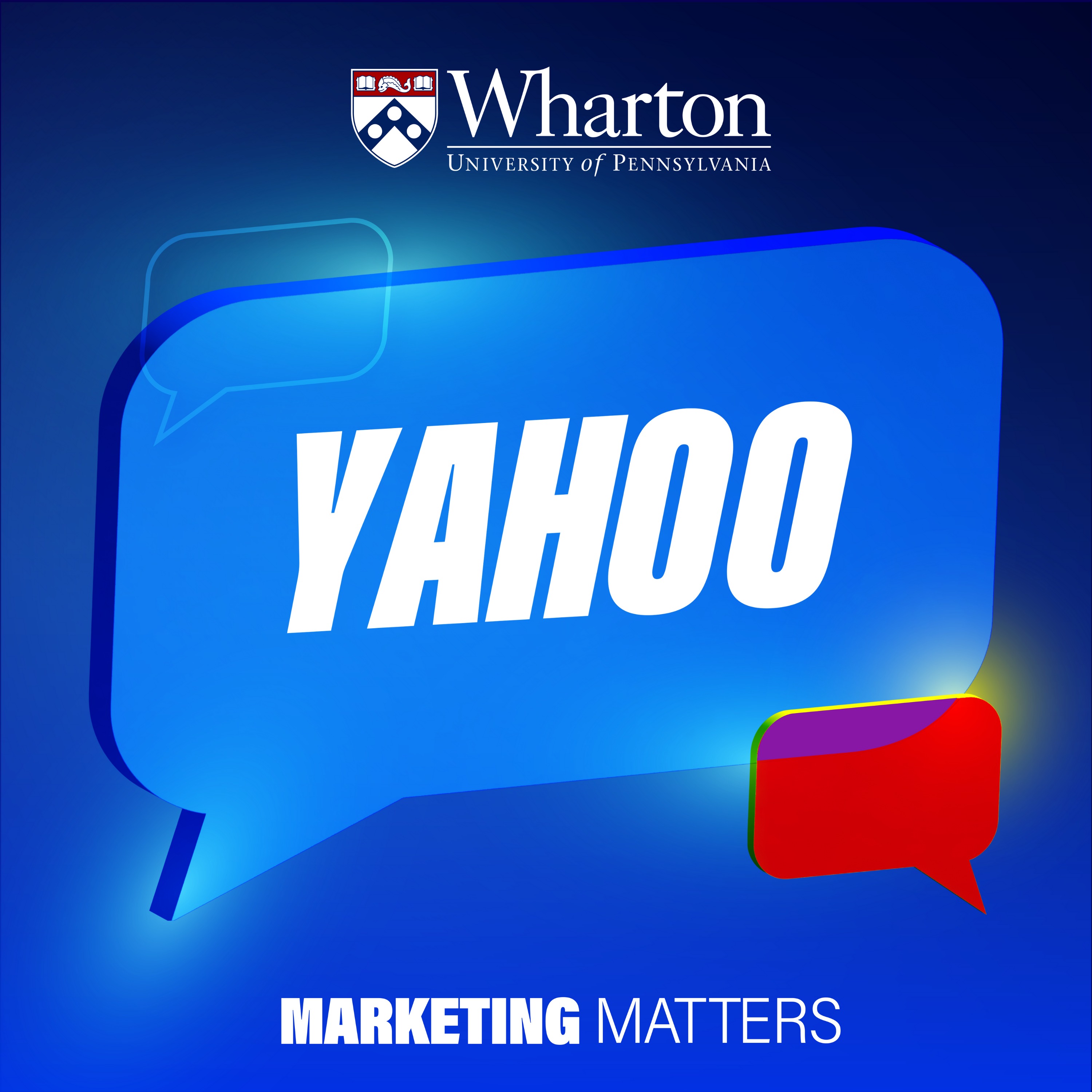Wharton Marketing Matters: Yahoo's Global Head of B2B Marketing, Sponsorships, and Events, Shannon Shae Montoya