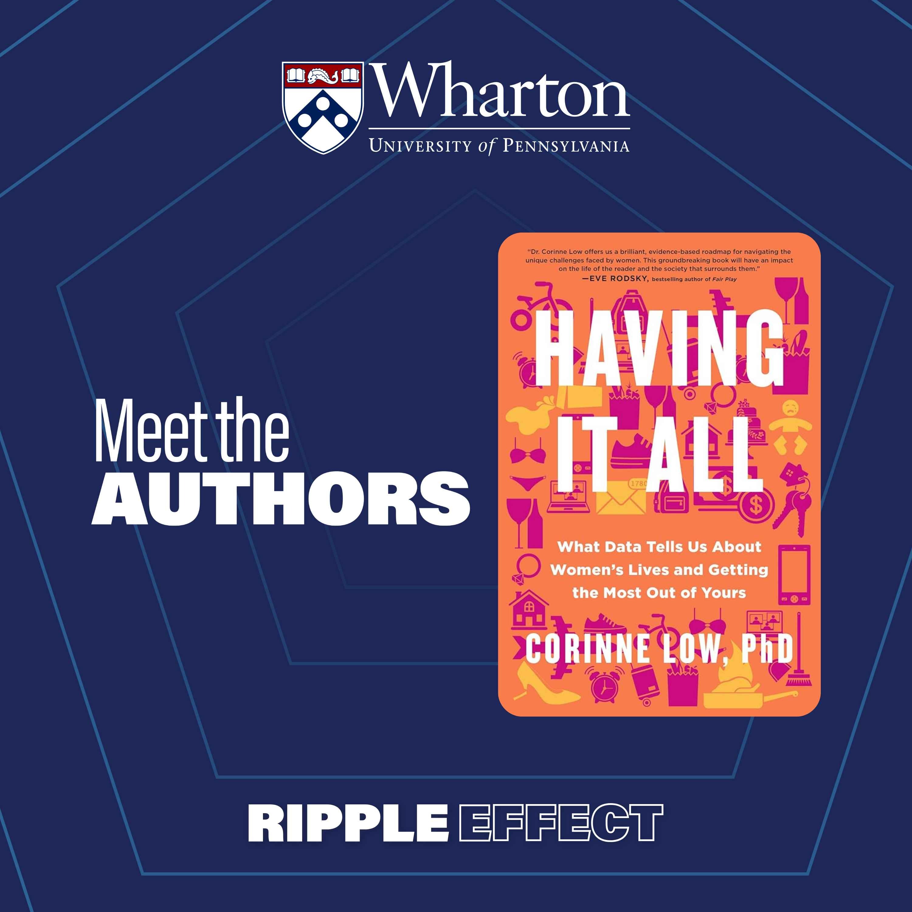 Ripple Effect: Having It All | Corinne Low