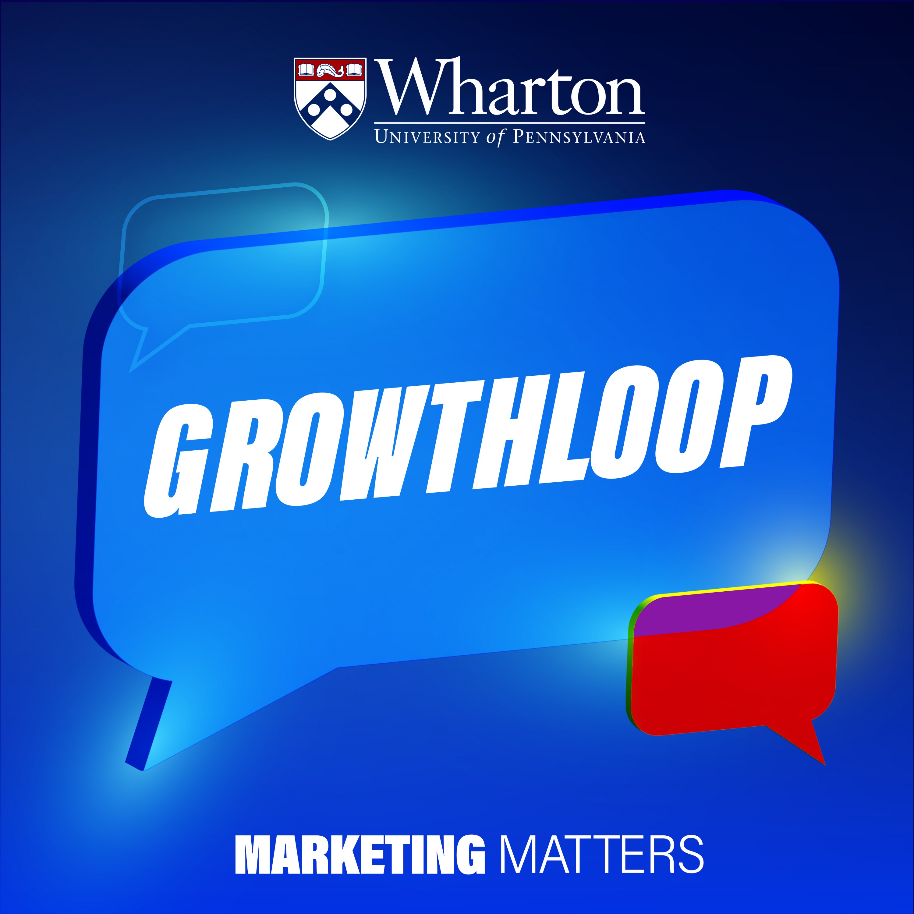 Wharton Marketing Matters: CEO of GrowthLoop, Chris O'Neill