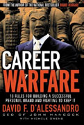 Tales from the Trenches: Lessons from 30 Years of Career Warfare