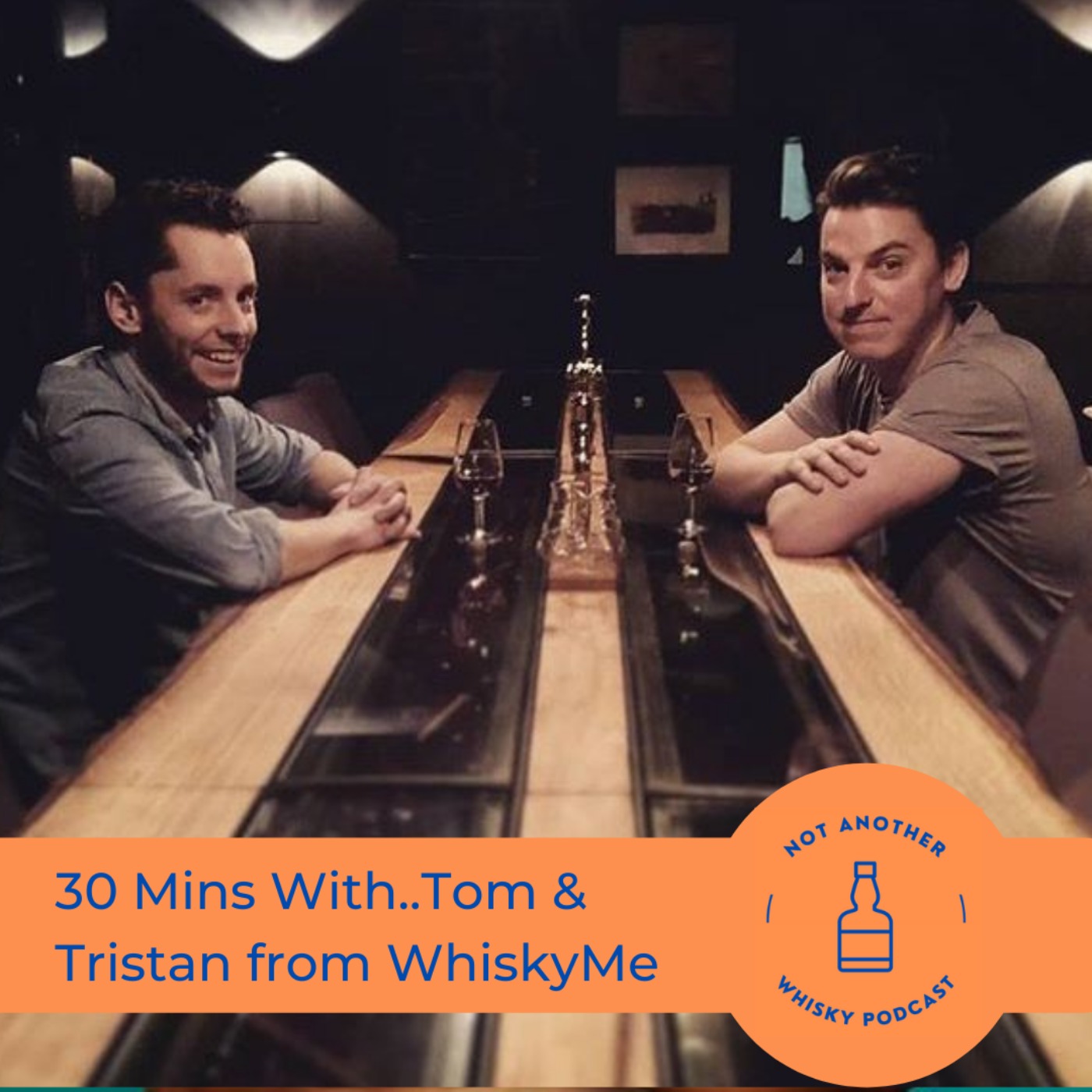 30 MINS WITH.. TOM & TRISTAN FROM WHISKYME