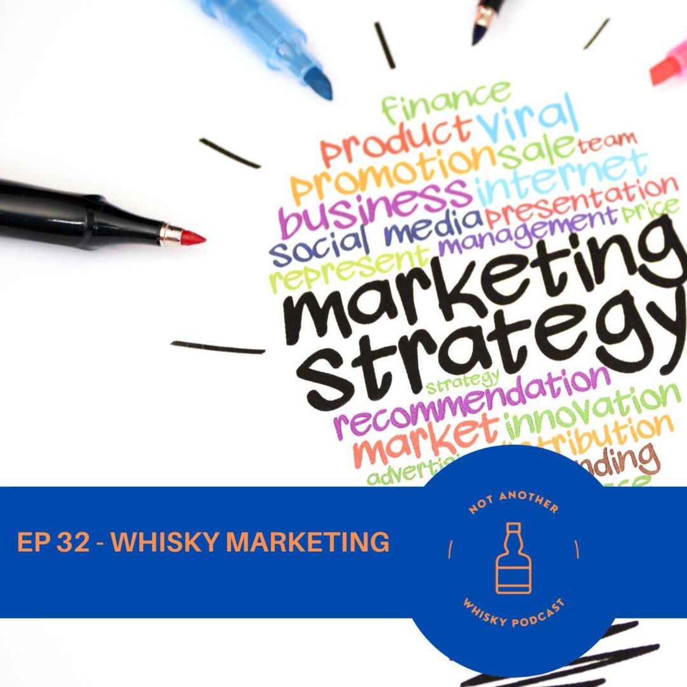 EP 32 - MARKETING OF SCOTCH WHISKY