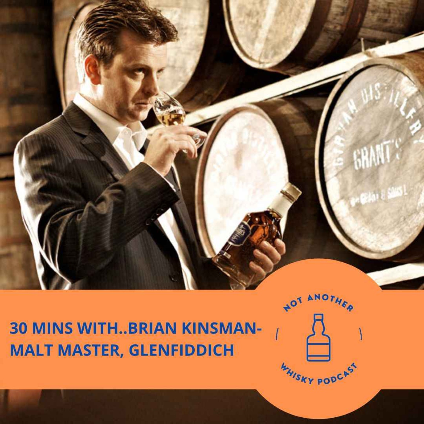 30 MINS WITH.. BRIAN KINSMAN MALT MASTER FOR GLENFIDDICH