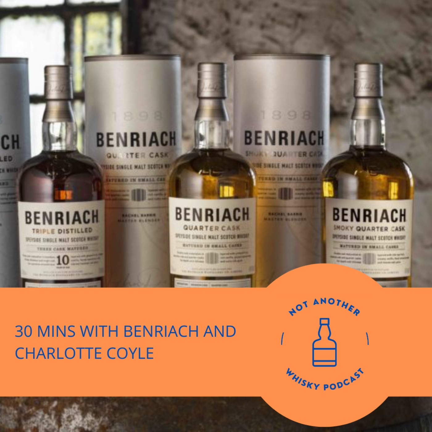 30 MINS WITH BENRIACH & CHARLOTTE COYLE