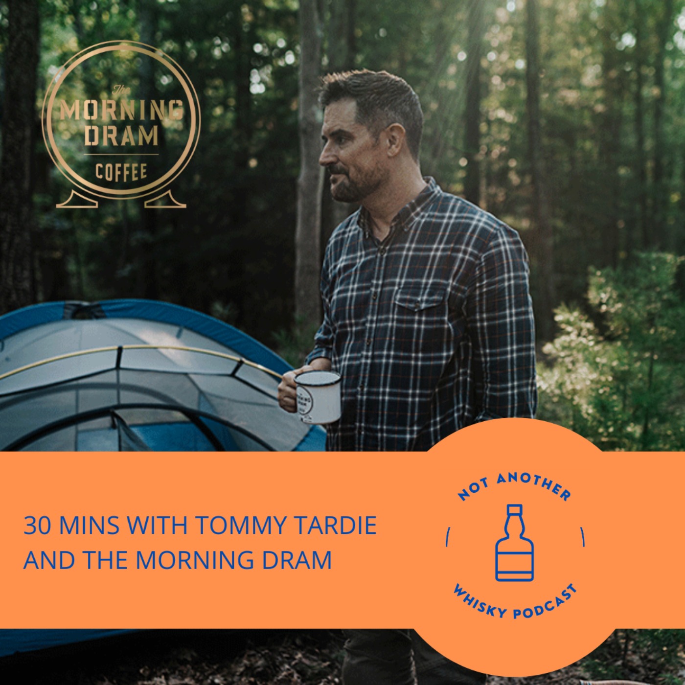 30 MINS WITH.. TOMMY TARDIE - THE MORNING DRAM