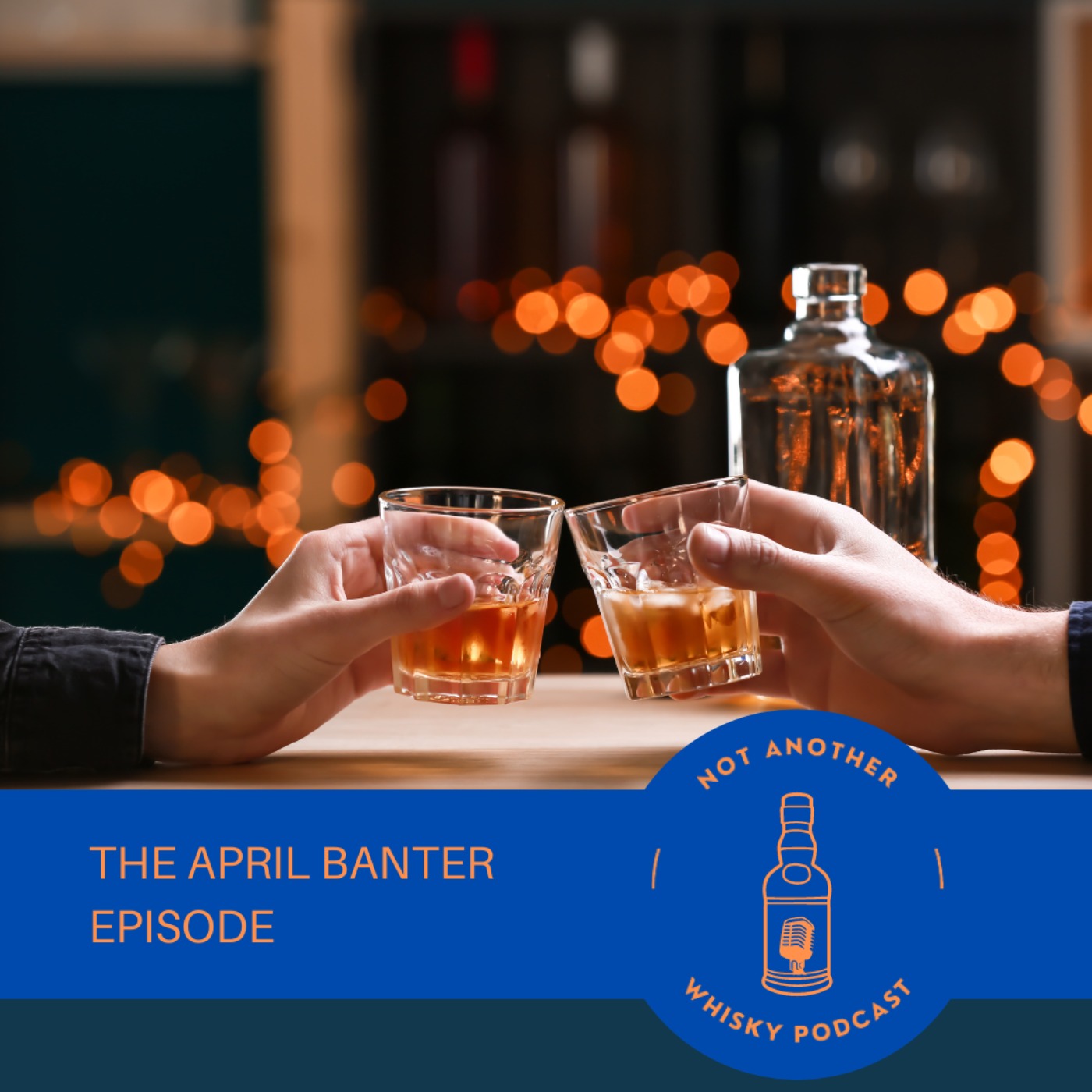 SOME APRIL WHISKY BANTER