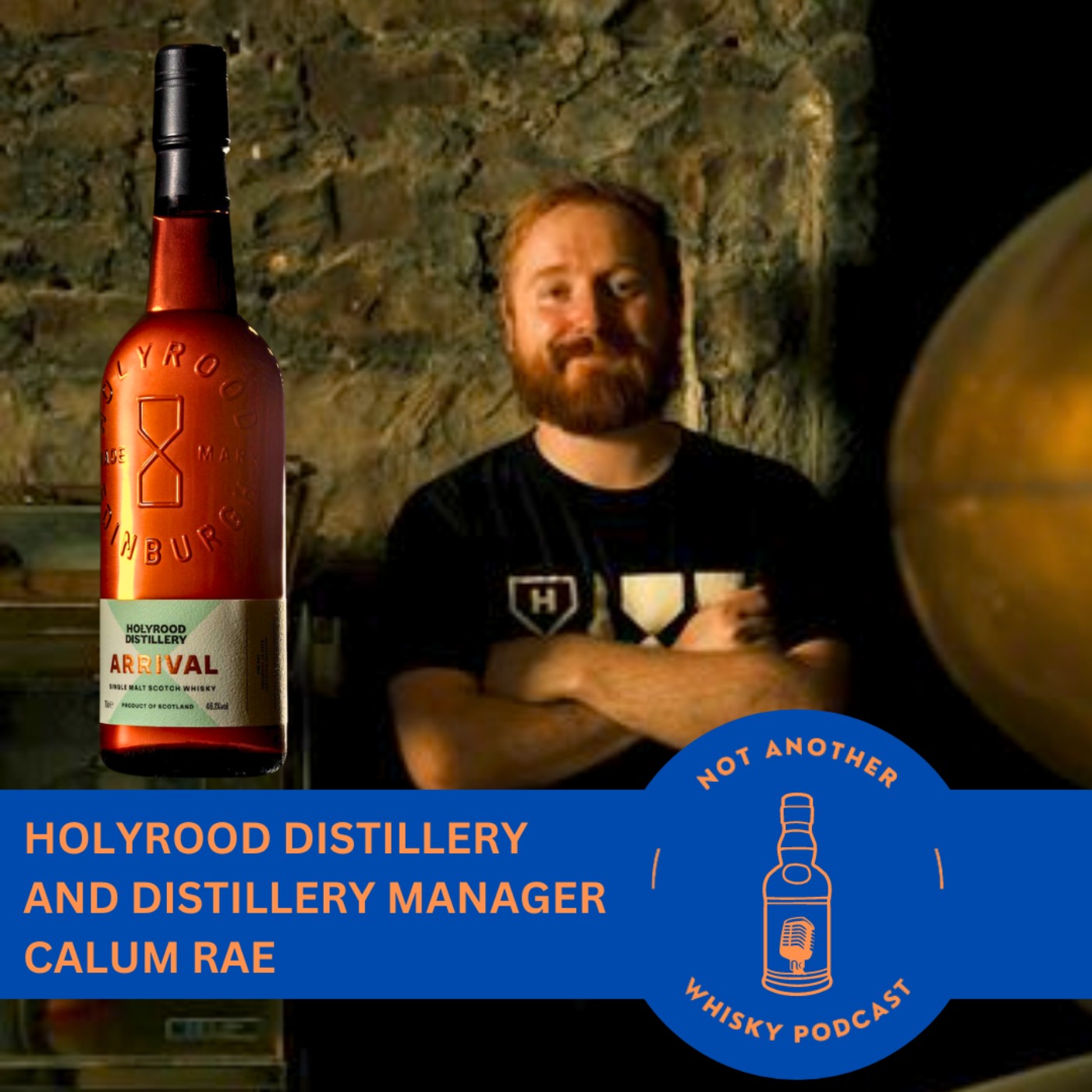 30 MINS WITH HOLYROOD DISTILLERY MANAGER CALUM RAE