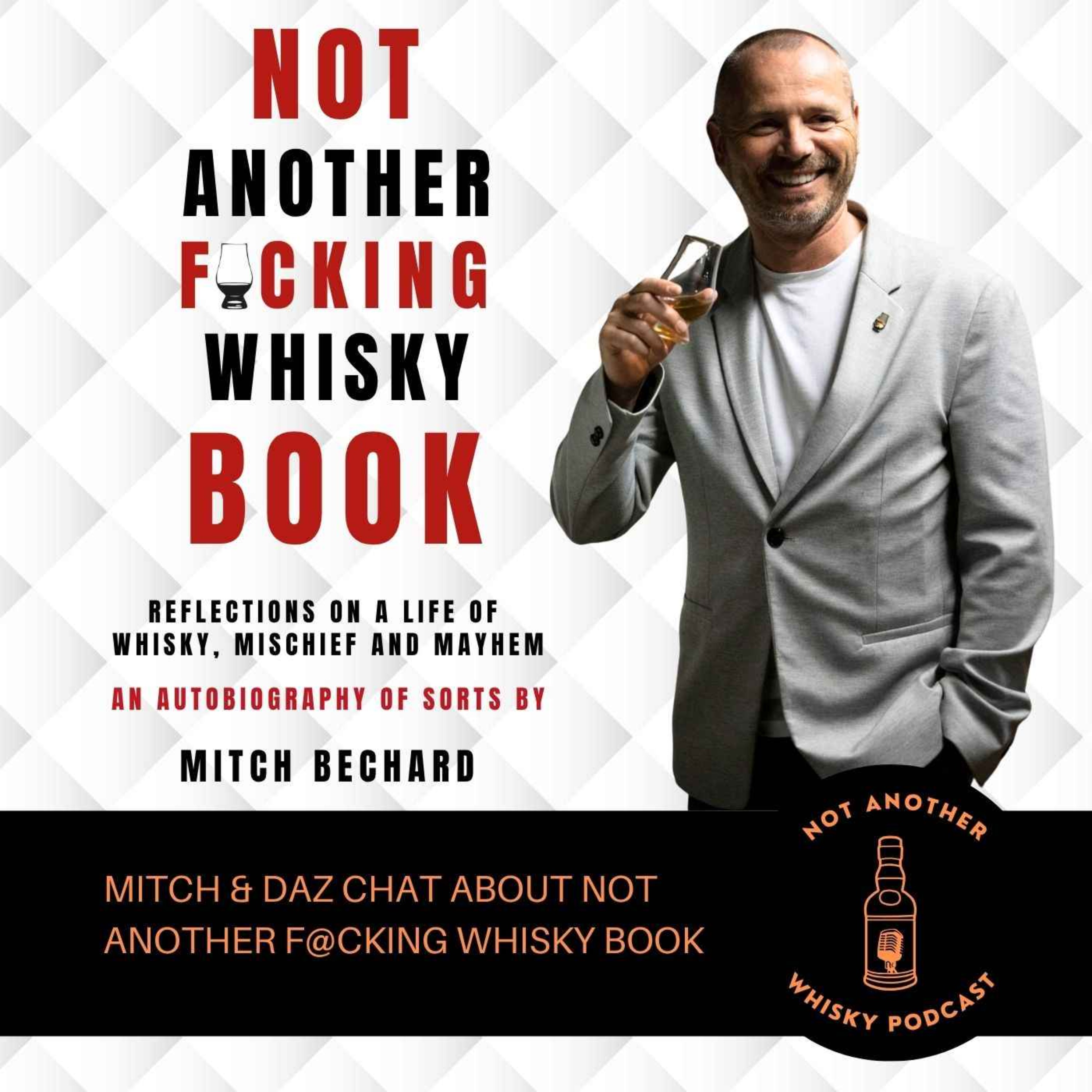 NOT ANOTHER F@CKING WHISKY BOOK NOT ANOTHER F@CKING WHISKY BOOK