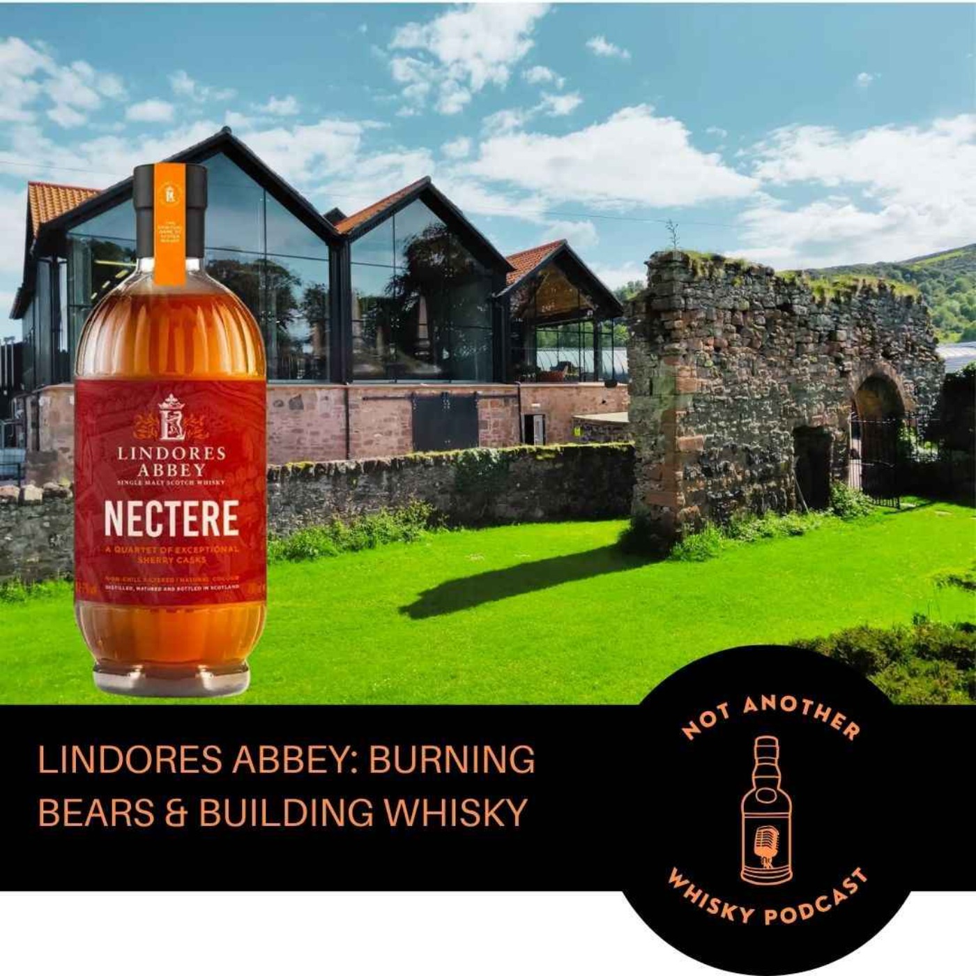 LINDORES ABBEY: BURNING BEARS & BUILDING WHISKY episode artwork