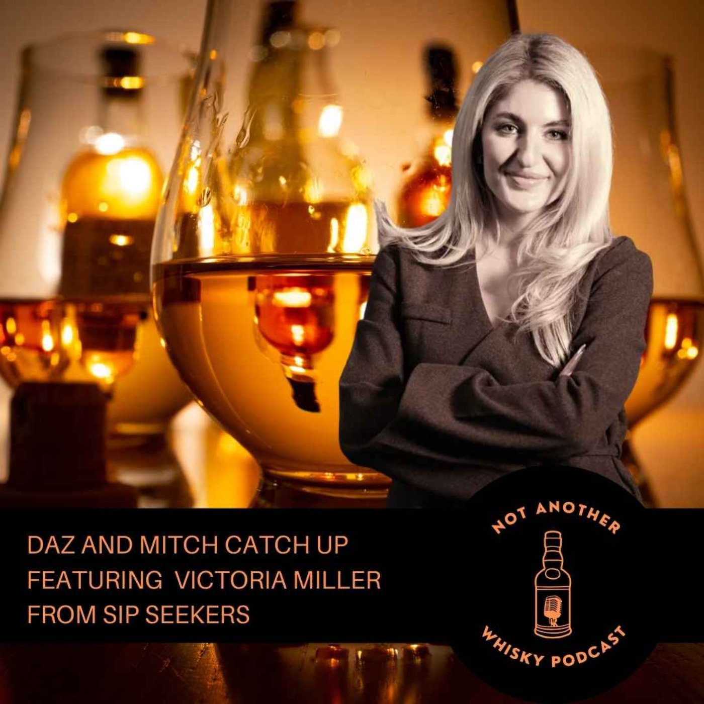 MITCH AND DAZ CATCH UP FEATURING VICTORIA MILLER FROM SIP SEEKERS episode artwork