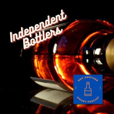 EP13 INDEPENDENT BOTTLERS & FABLE WHISKY