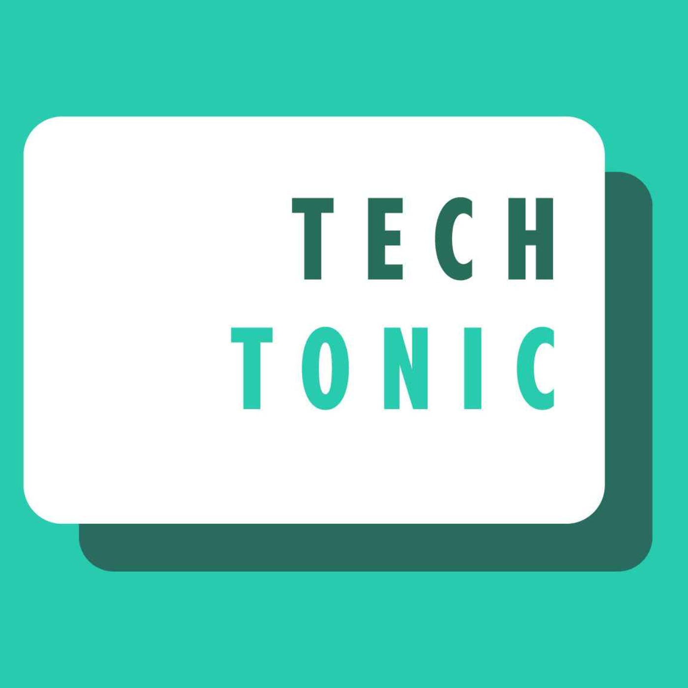 FT Tech Tonic - podcast cover