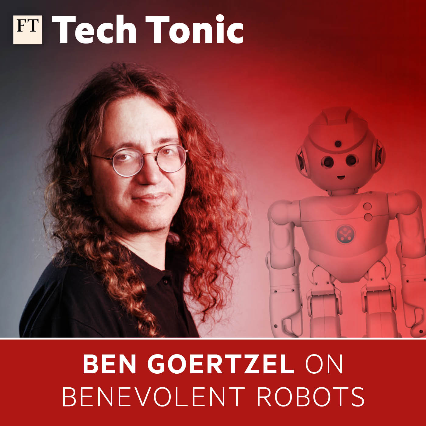 Ben Goertzel on benevolent robots