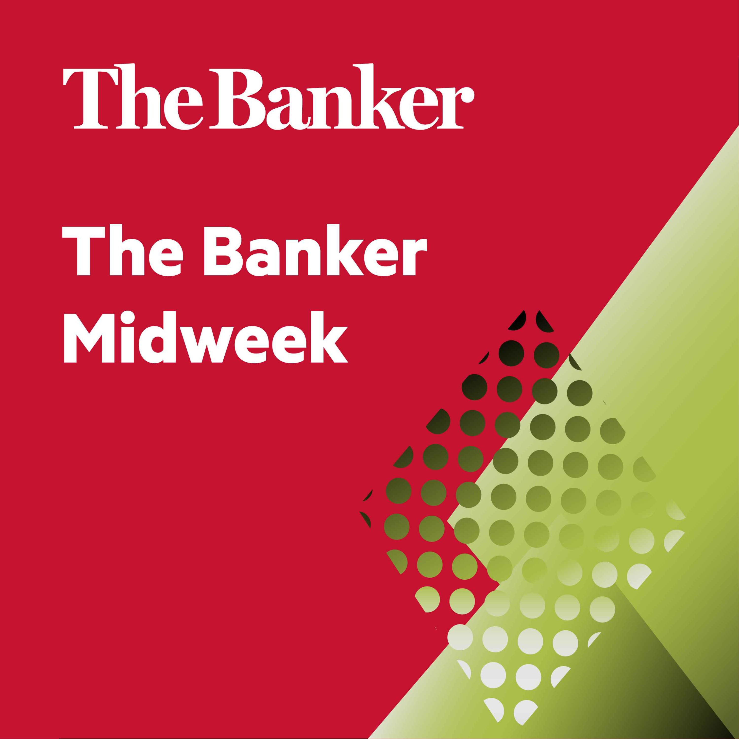 cover art for The Banker Midweek | August 2, 2023