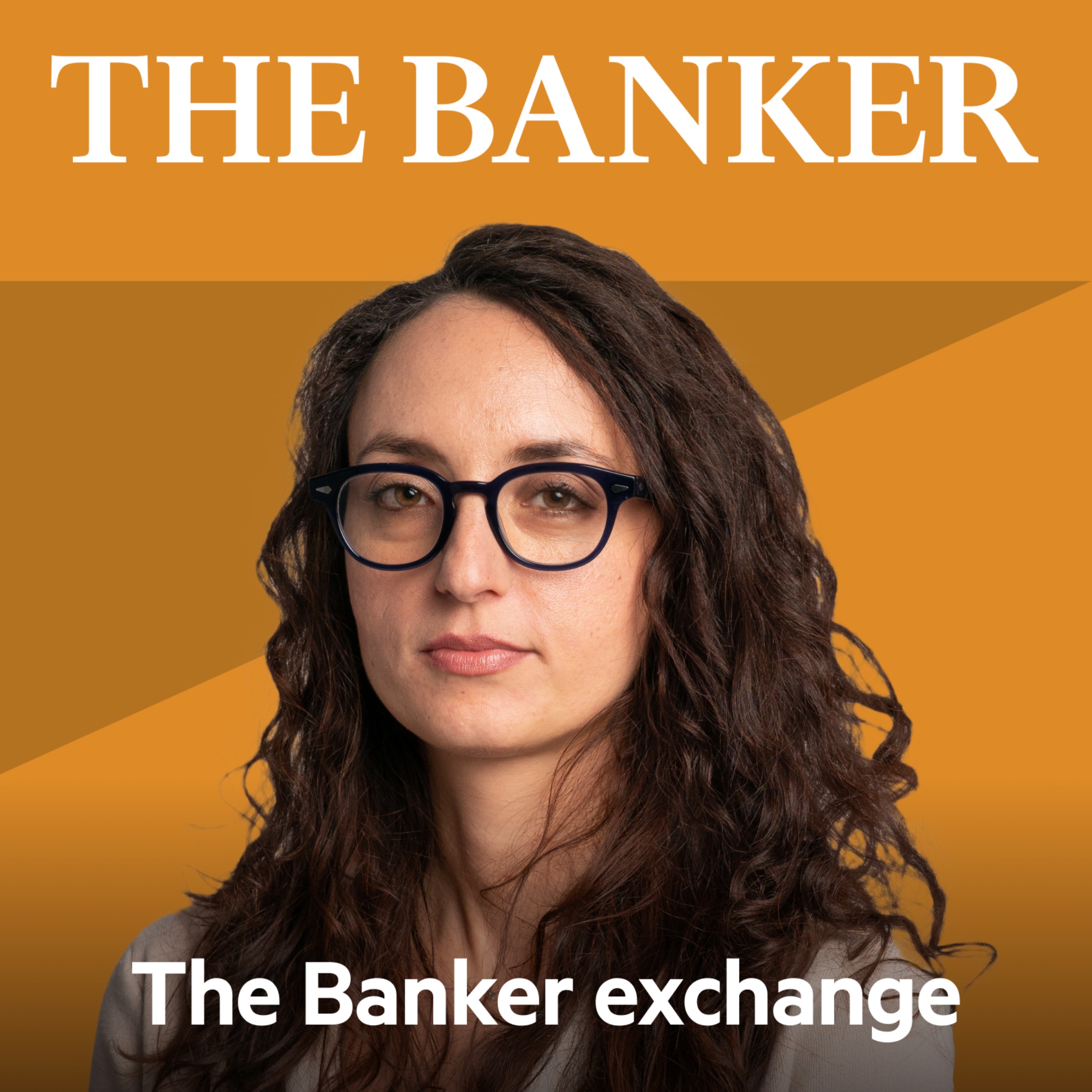 The Banker Podcast