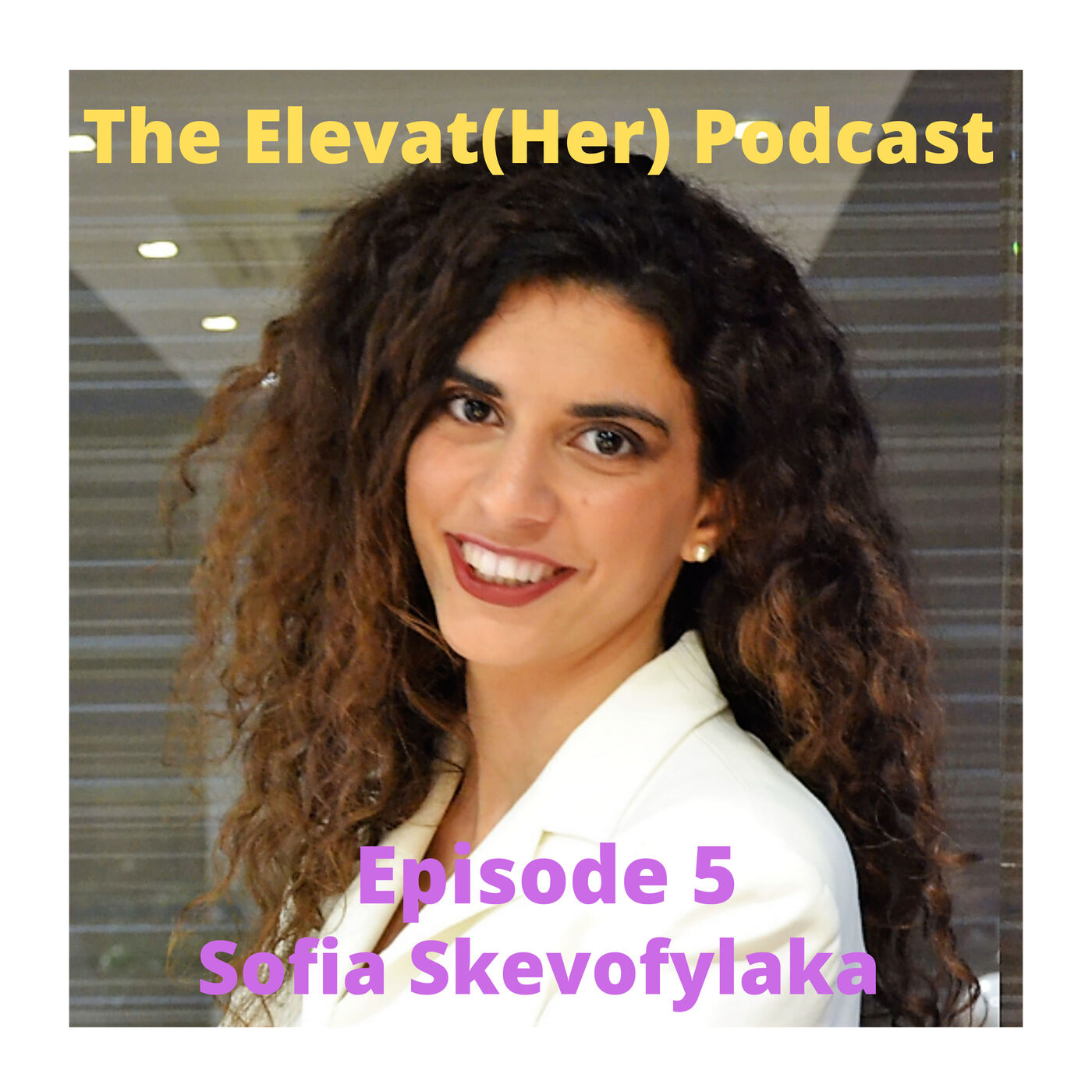 The Elevat(Her) Podcast