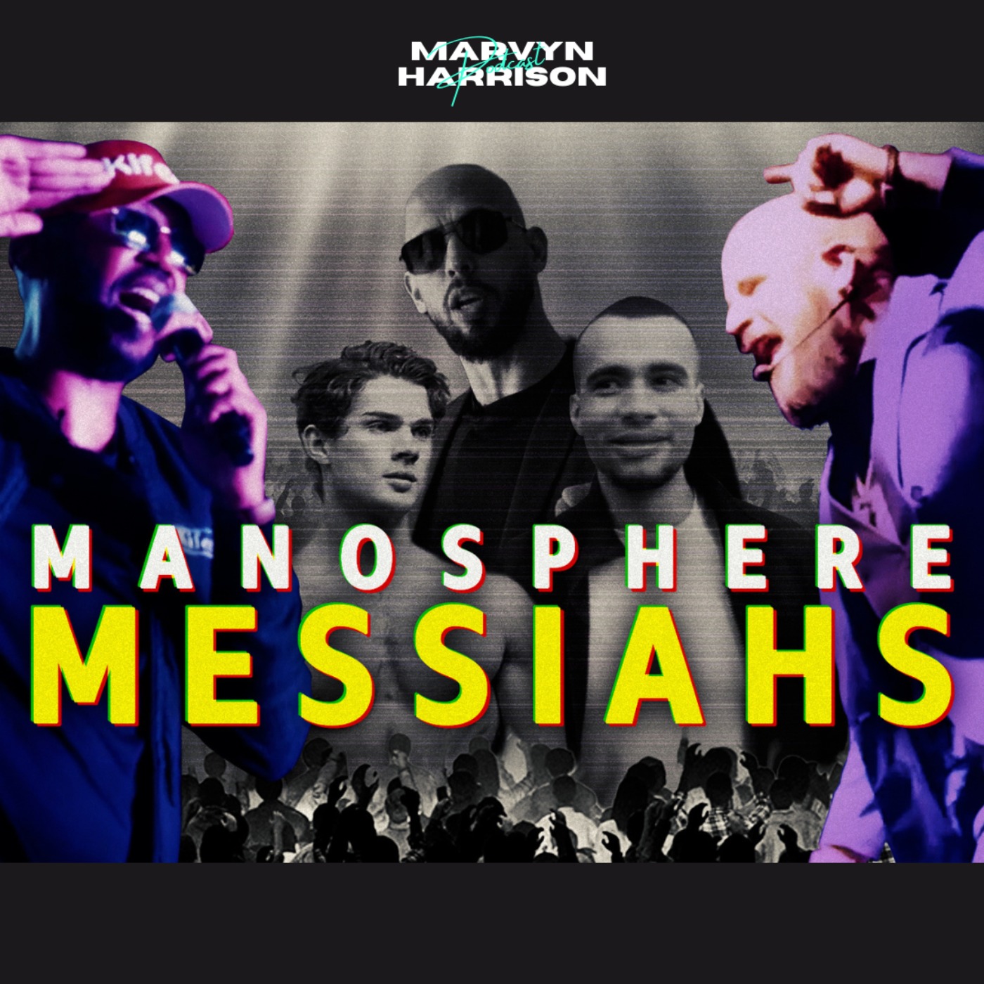 Cover art for the episode "Manosphere Messiahs: Inside the Global Spread of Misogyny Online with BBC's Jacqui Wakefield" from The Marvyn Harrison Podcast