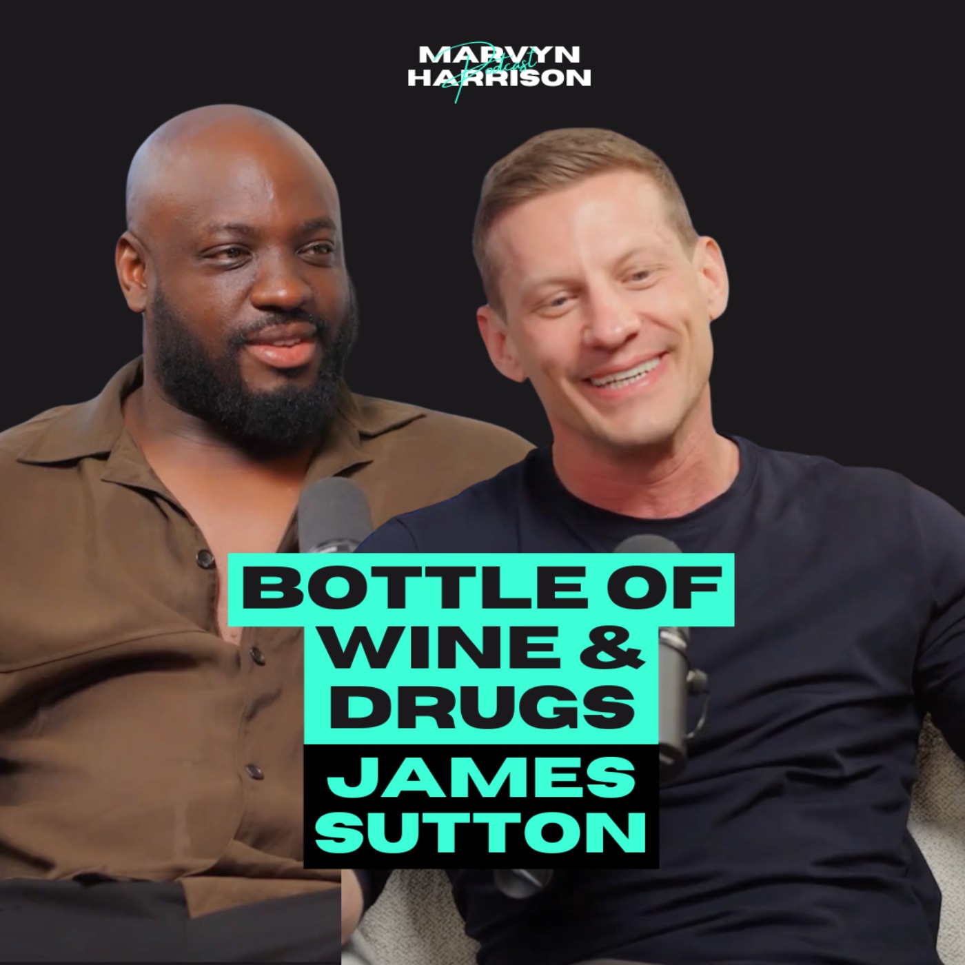 "I Was Sat On The Kitchen Floor With A Bottle Of Wine And Drugs Coming." — James Sutton episode artwork
