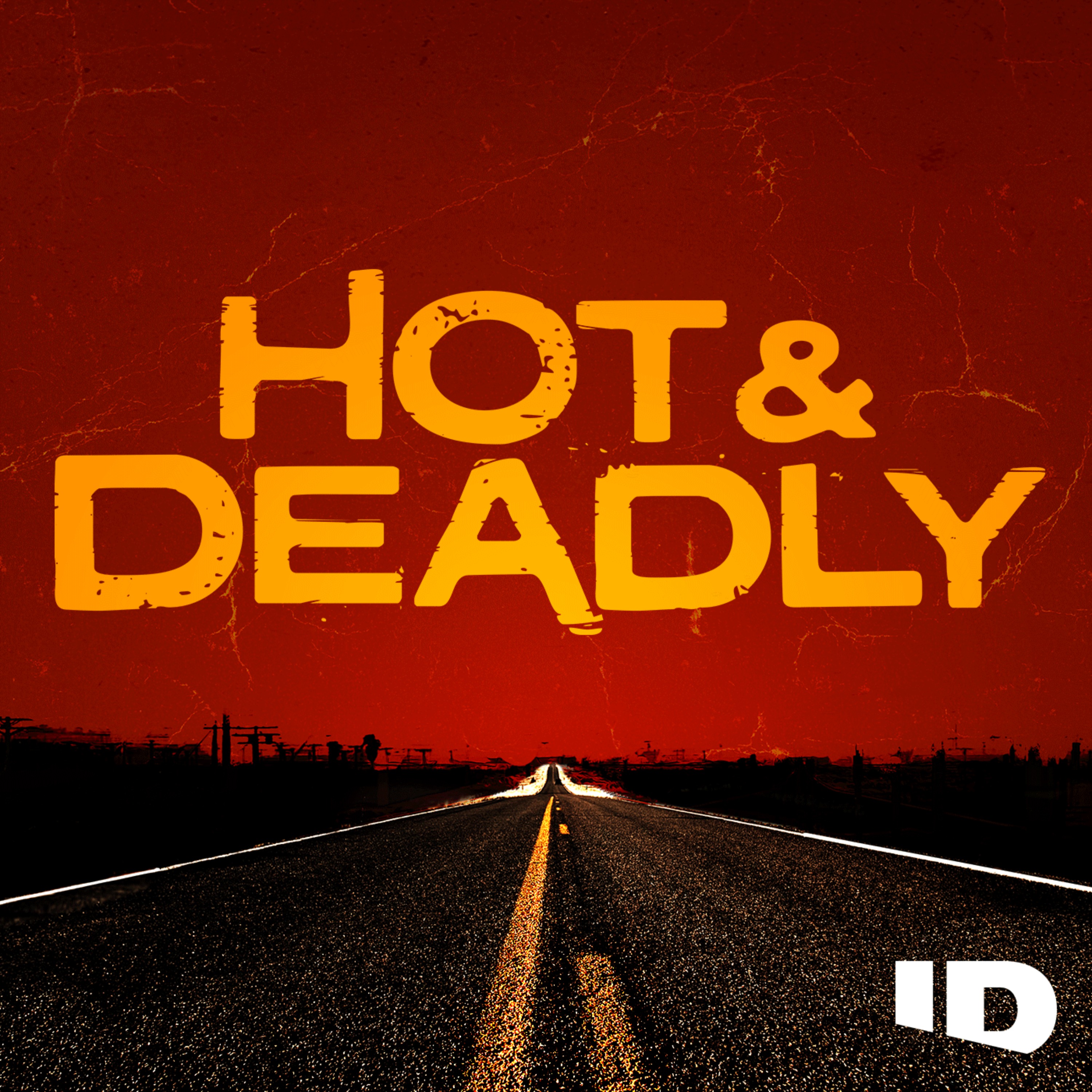cover art for What to Listen to Next: Hot & Deadly