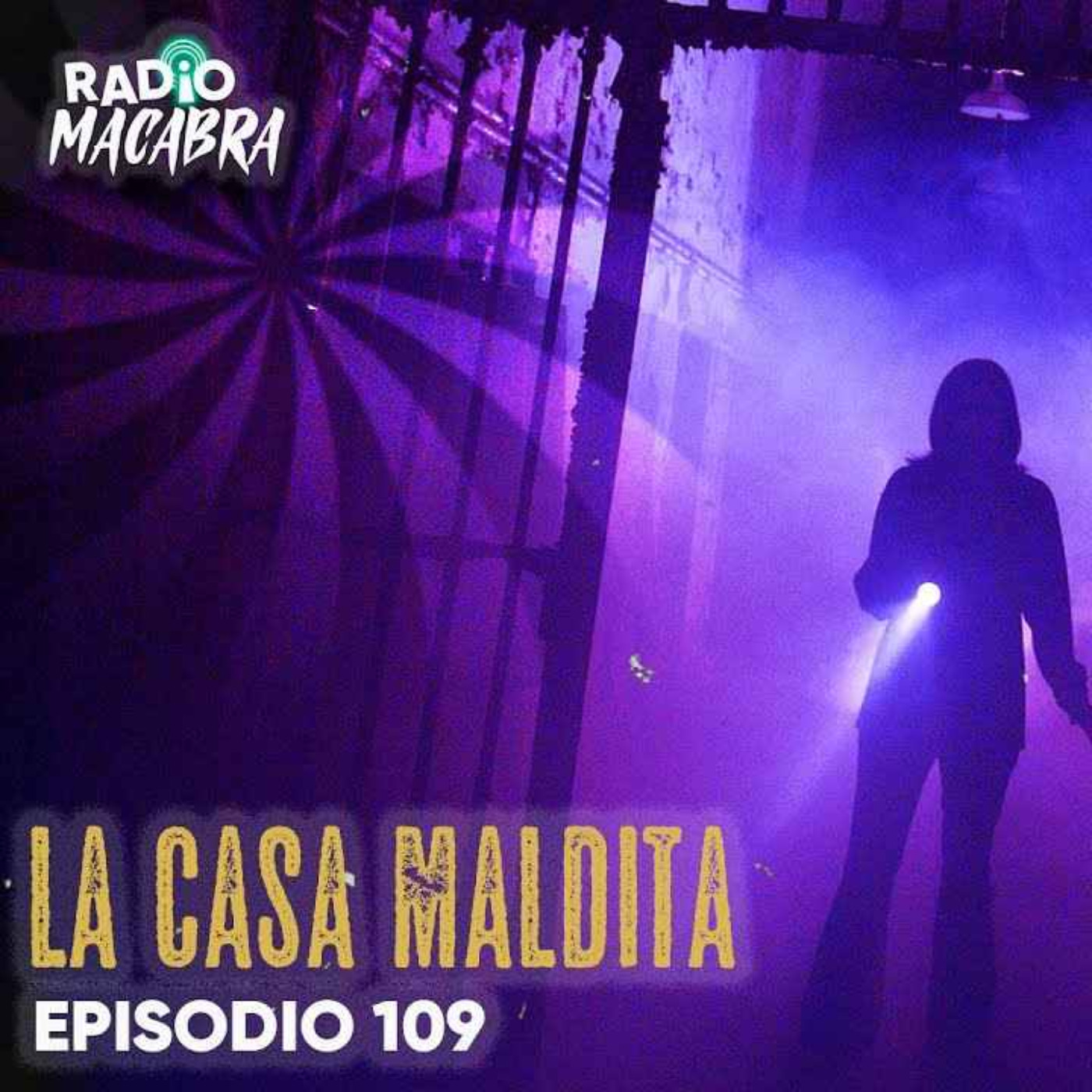 LA CASA MALDITA DEL FONDO (Radio Macabra #109)