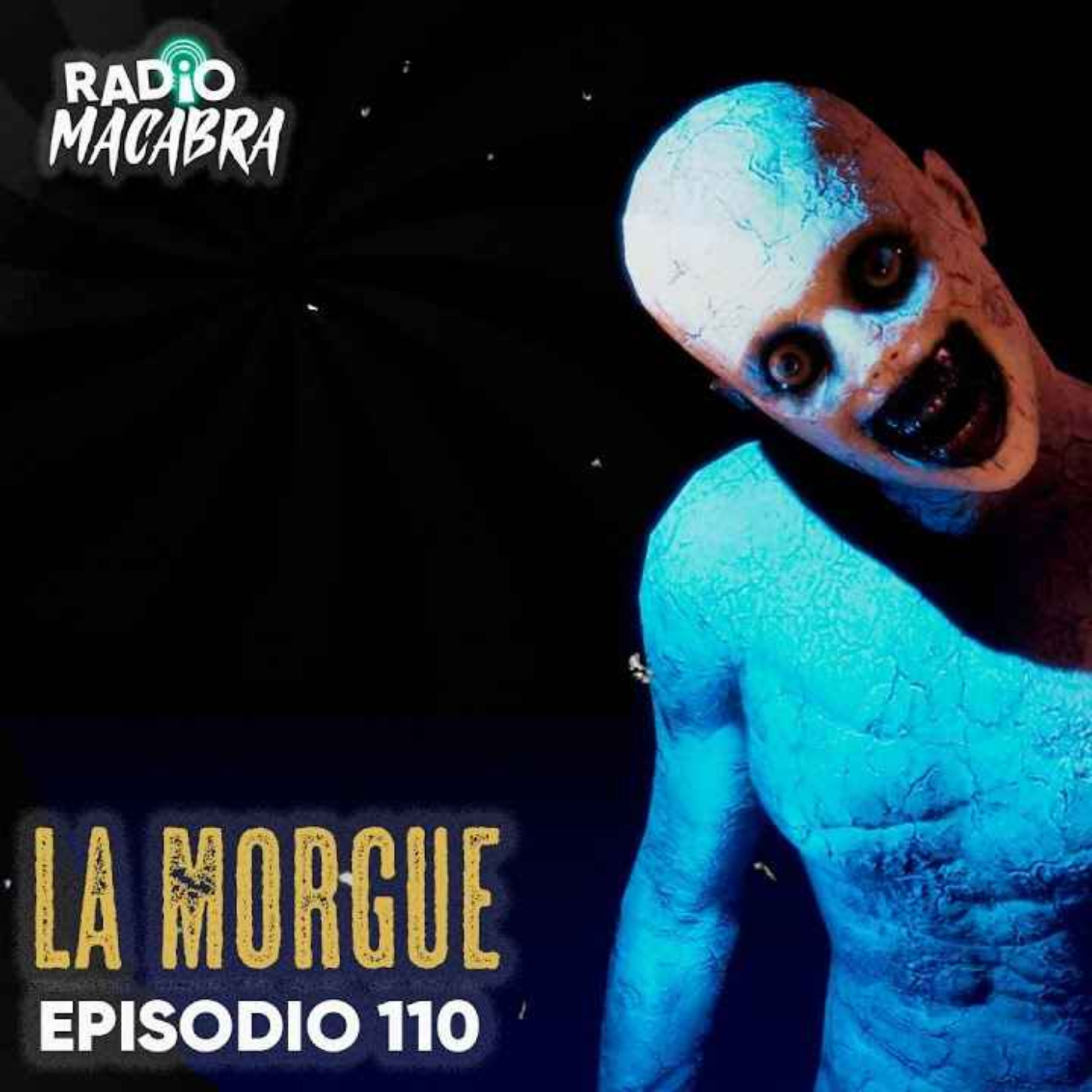LA MORGUE (Radio Macabra #110)