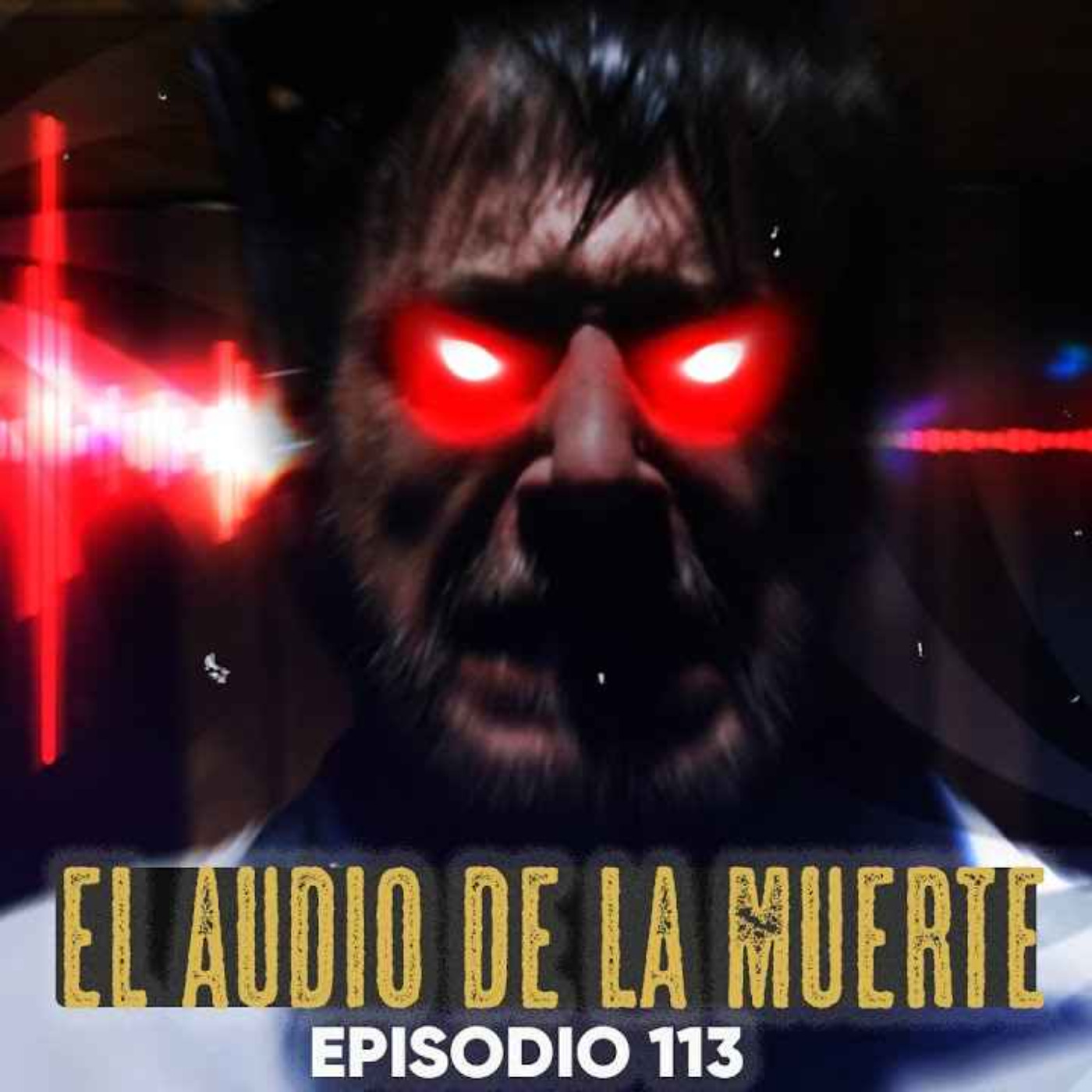 EL AUDIO DE LA MUERTE (Radio Macabra #113)