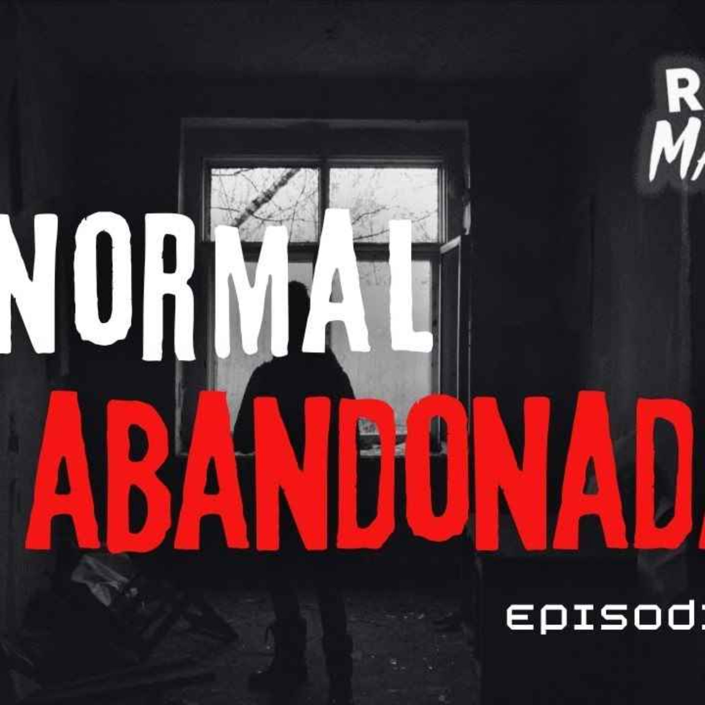 LA NORMAL ABANDONADA DE PEROTE (Radio Macabra #141)