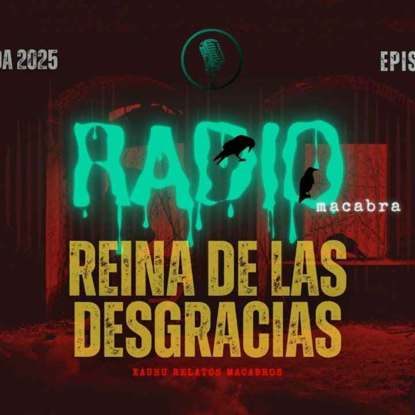 Reina de las Desgracias (Radio Macabra)