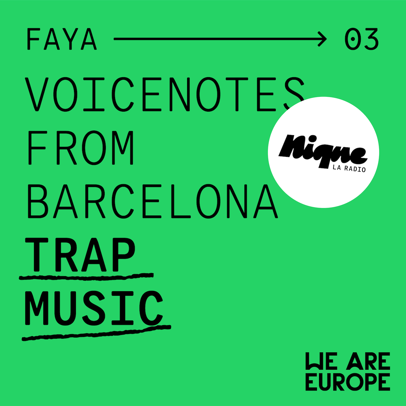 Voicenotes from Barcelona : trap music