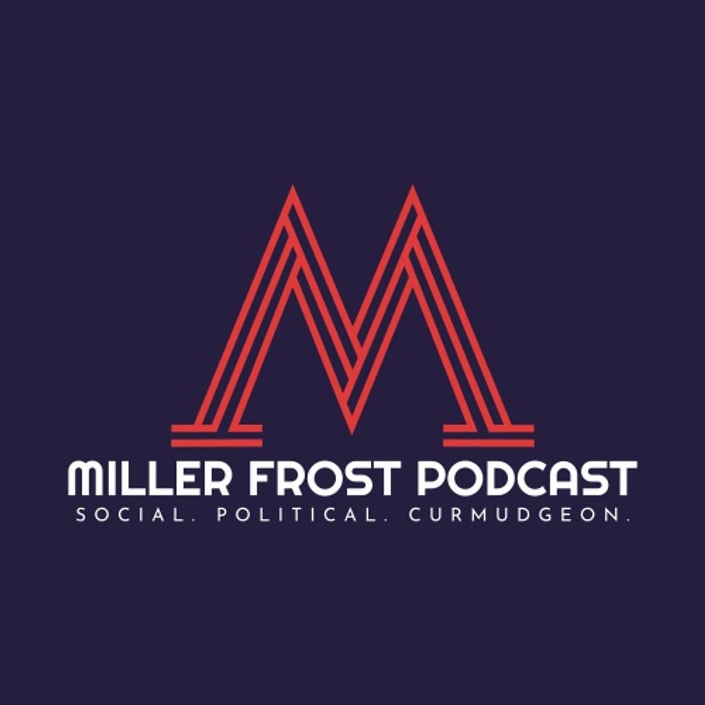cover art for Miller Frost Podcast Episode 160