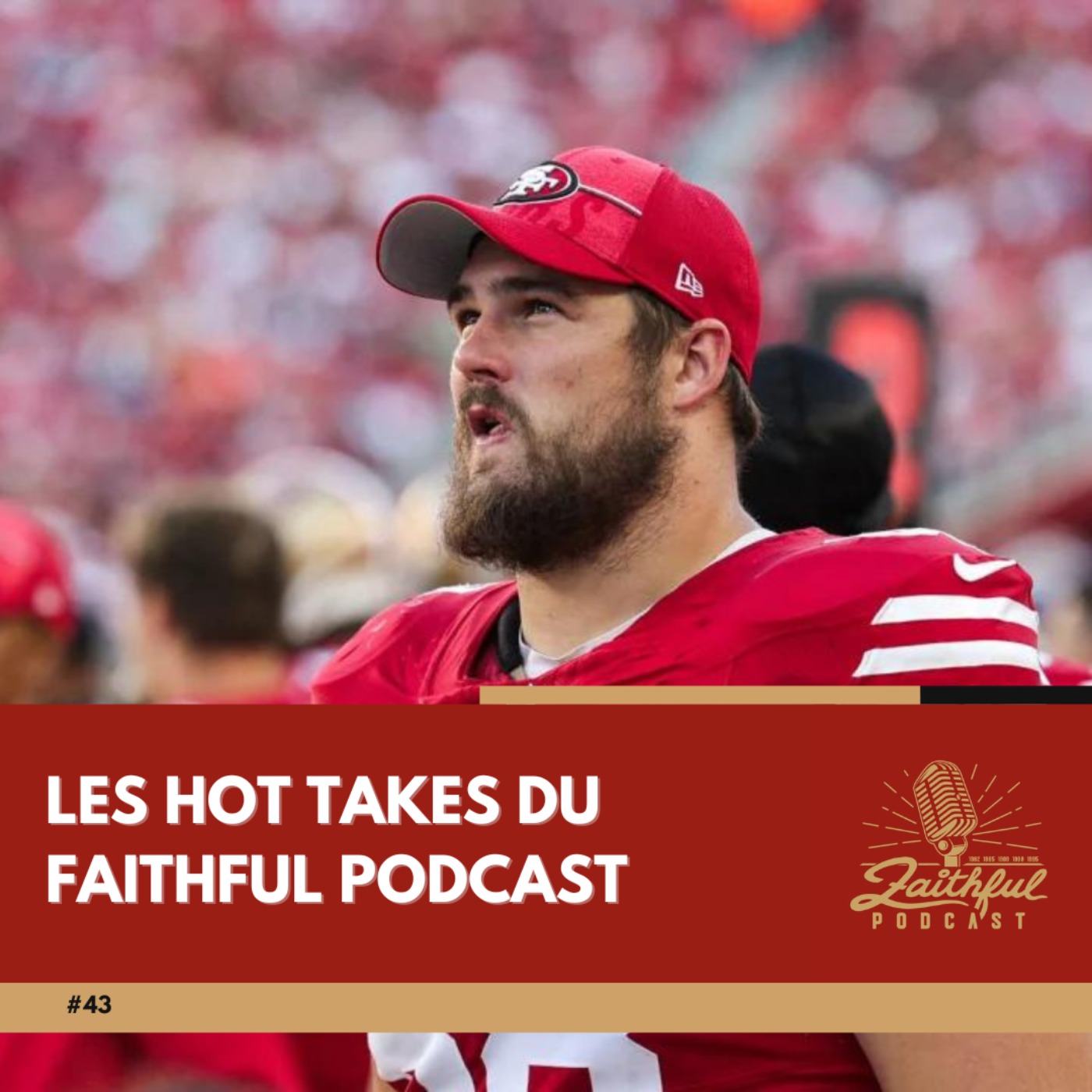 #43 - Les Hot Takes du Faithful Podcast episode artwork