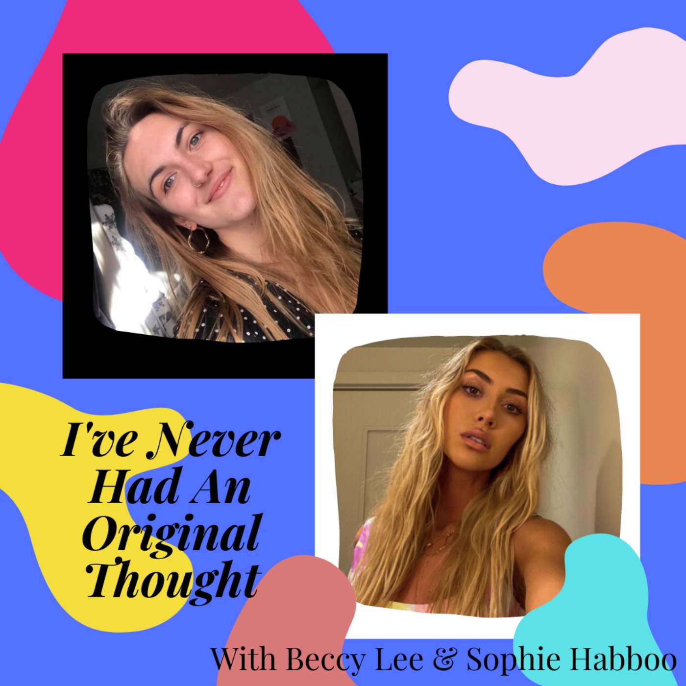 #006 'It's about laughing and compromising and respecting each other' with Sophie Habboo