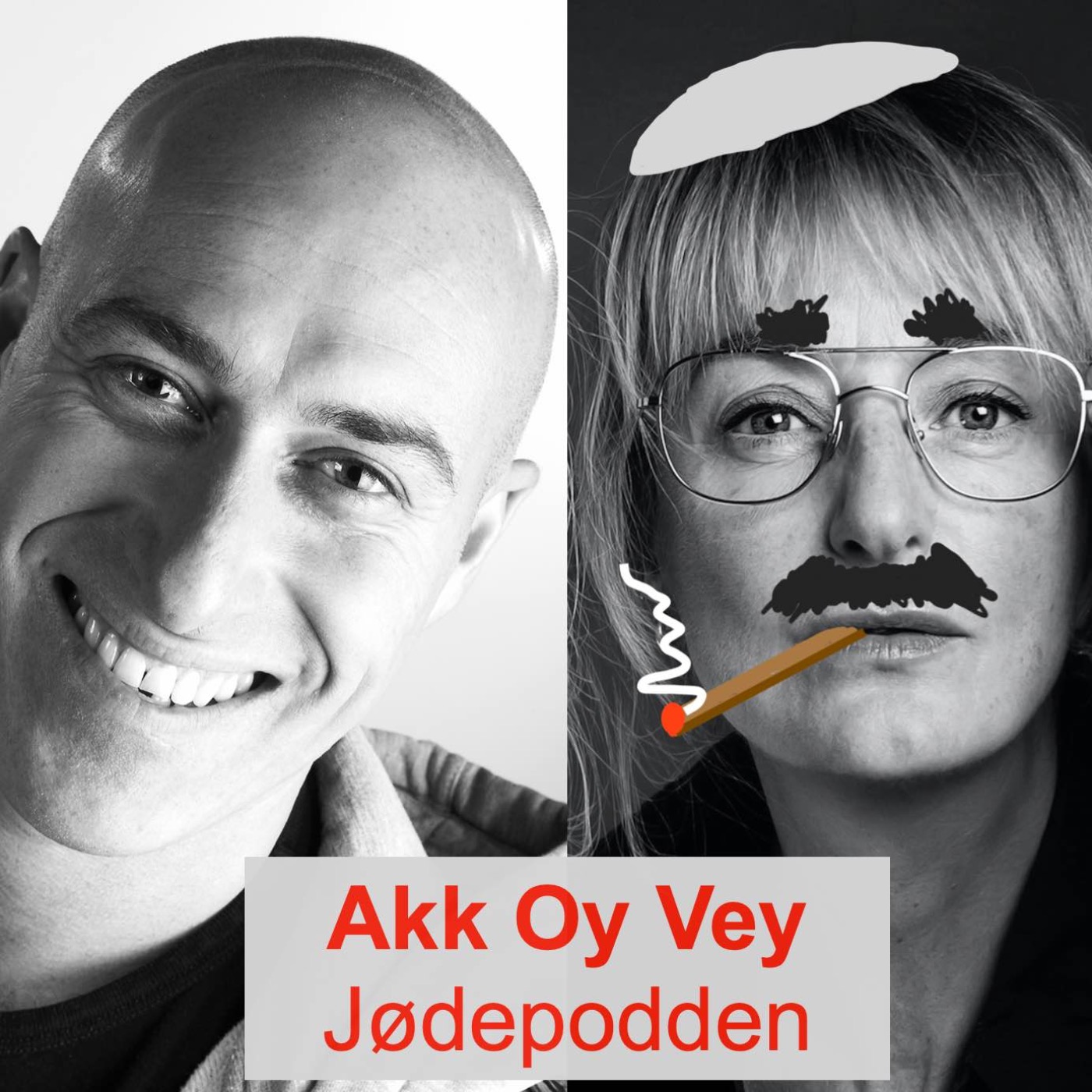 AKK OY VEY - JØDEPODDEN