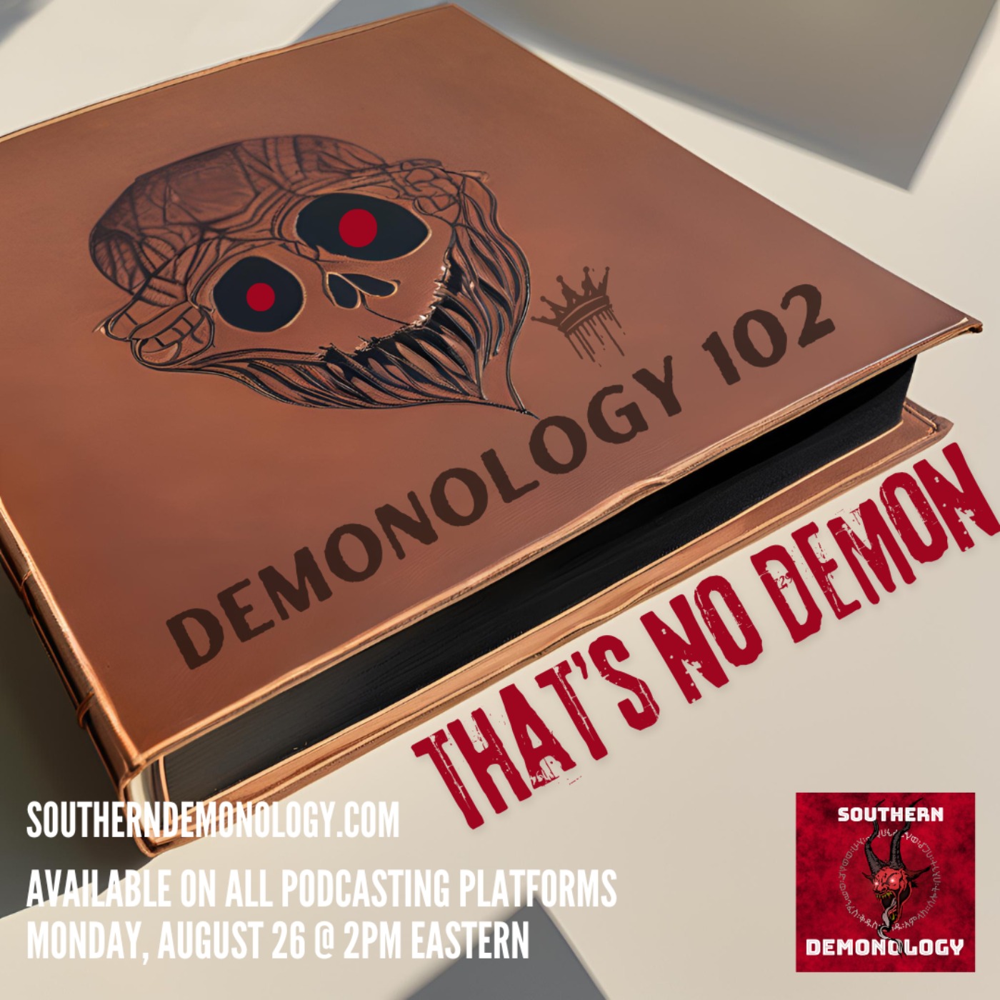 Demonology 102: That's No Demon