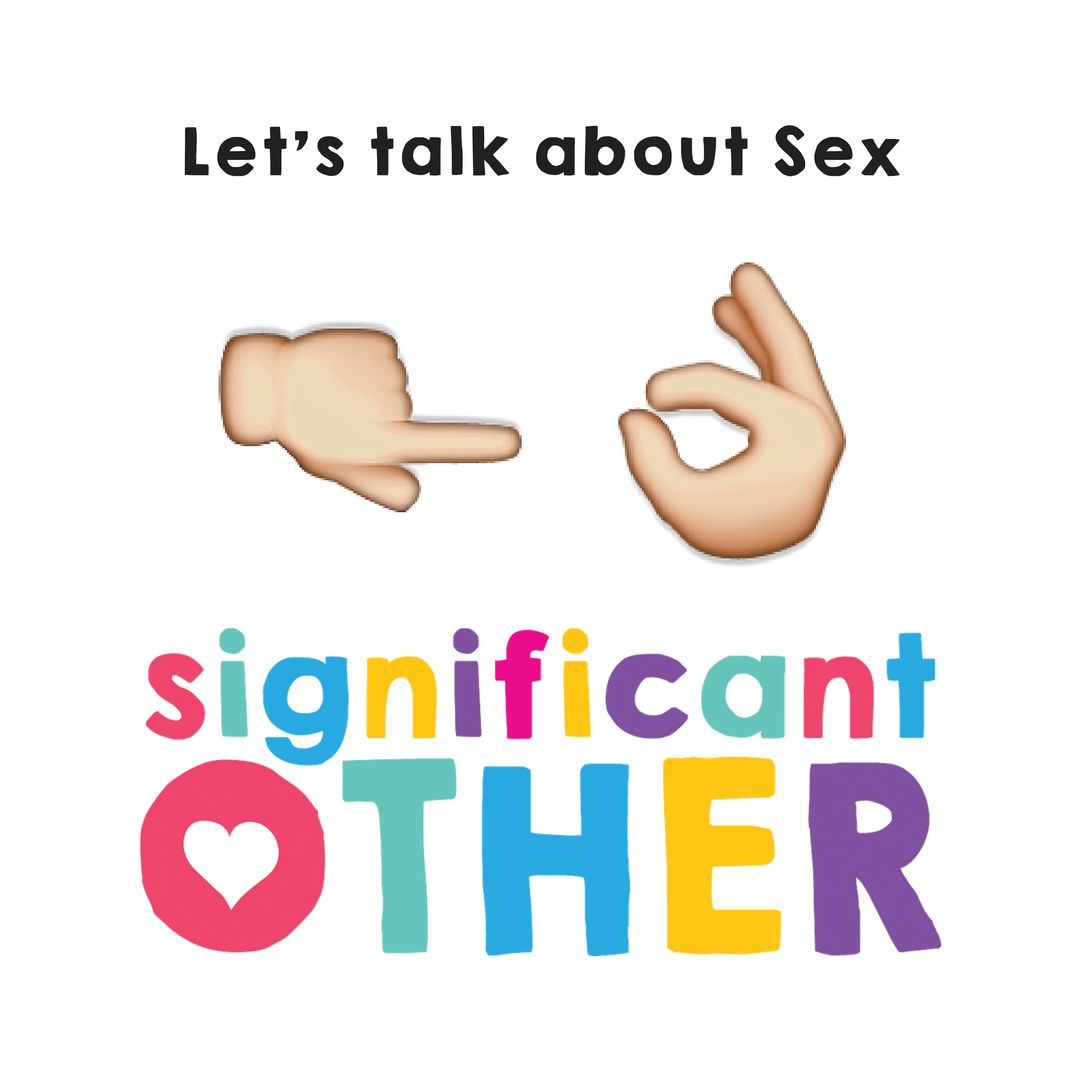 005- Significant Other- Let's Talk about Sex...or not.
