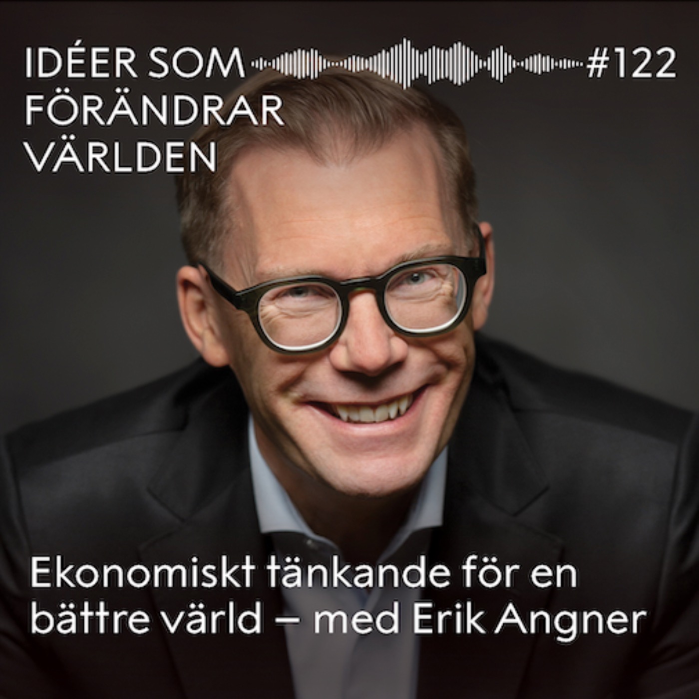Ekonomiskt tänkande för en bättre värld – med Erik Angner