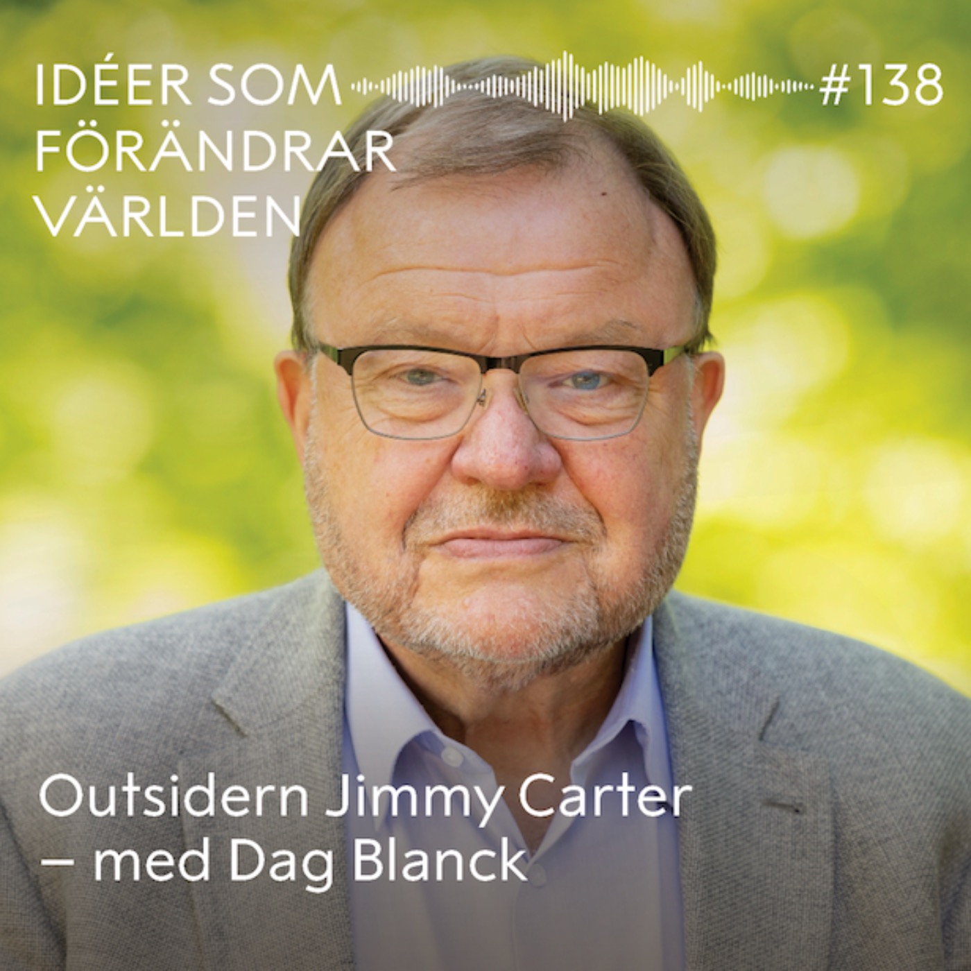 Outsidern Jimmy Carter – med Dag Blanck