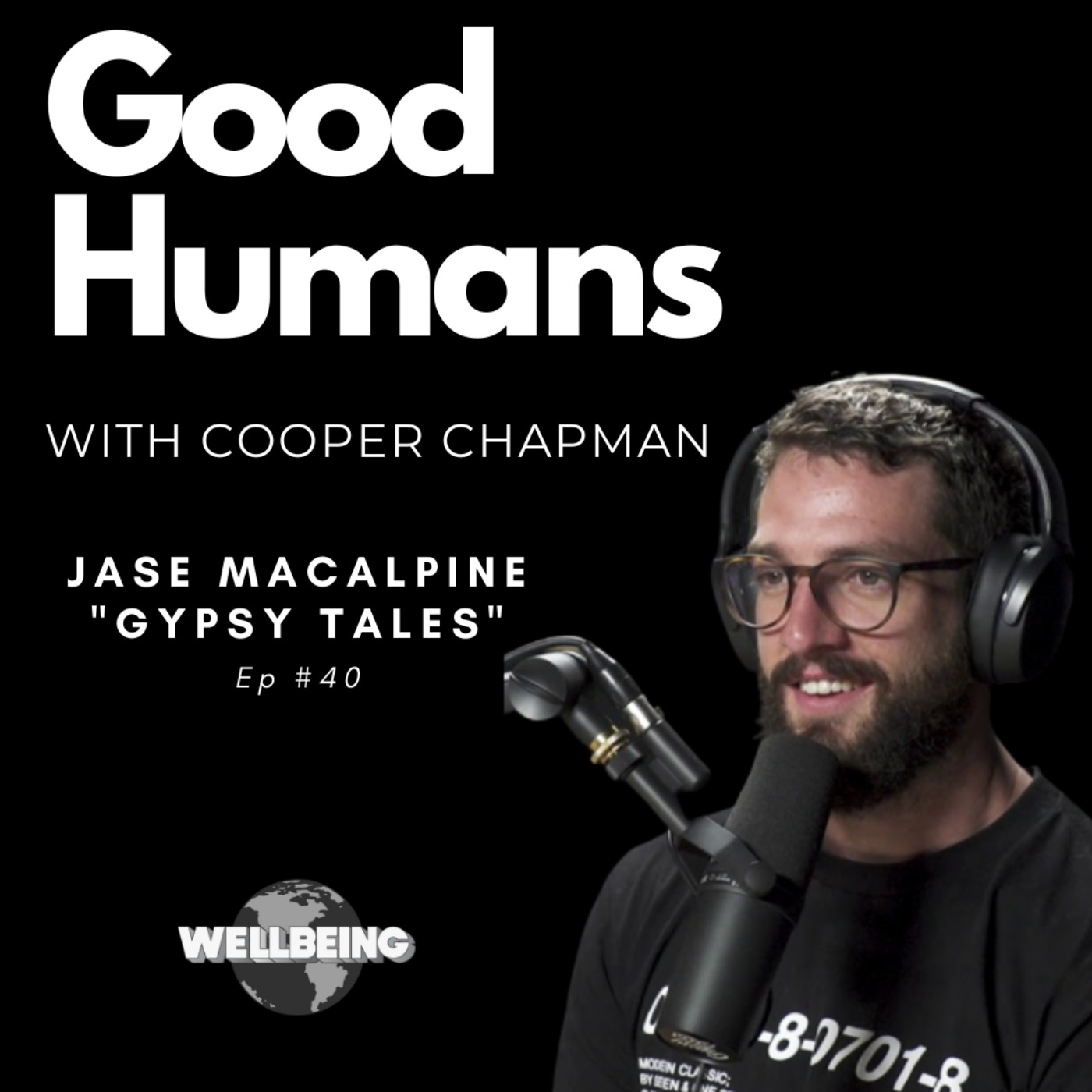 Good Humans with Cooper Chapman